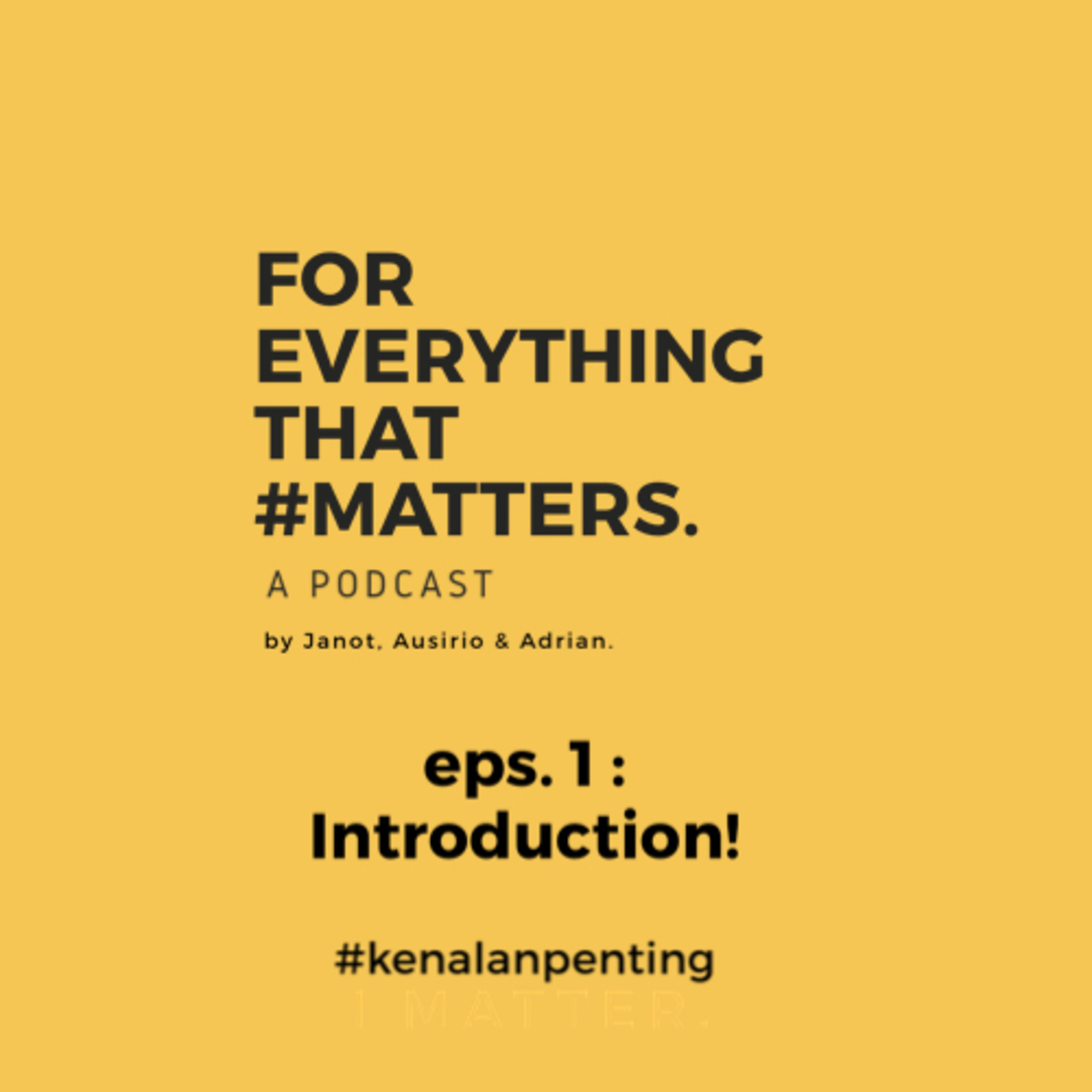 For Everything That #Matters