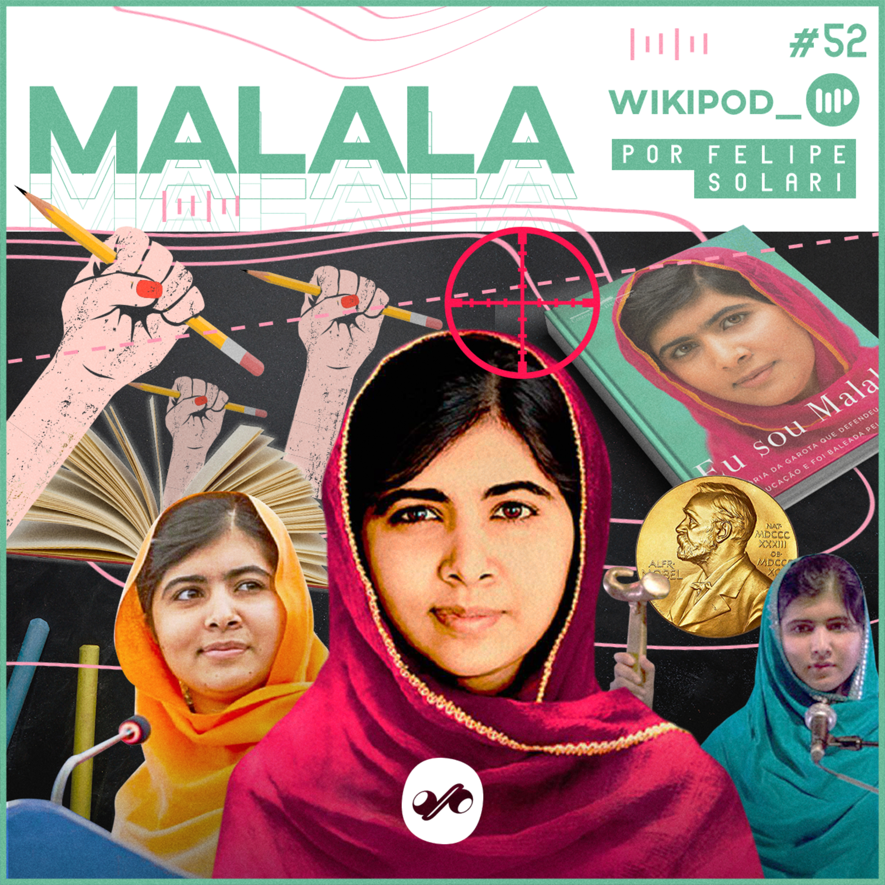 MALALA: O CAMINHO DA PAZ É A EDUCAÇÃO
