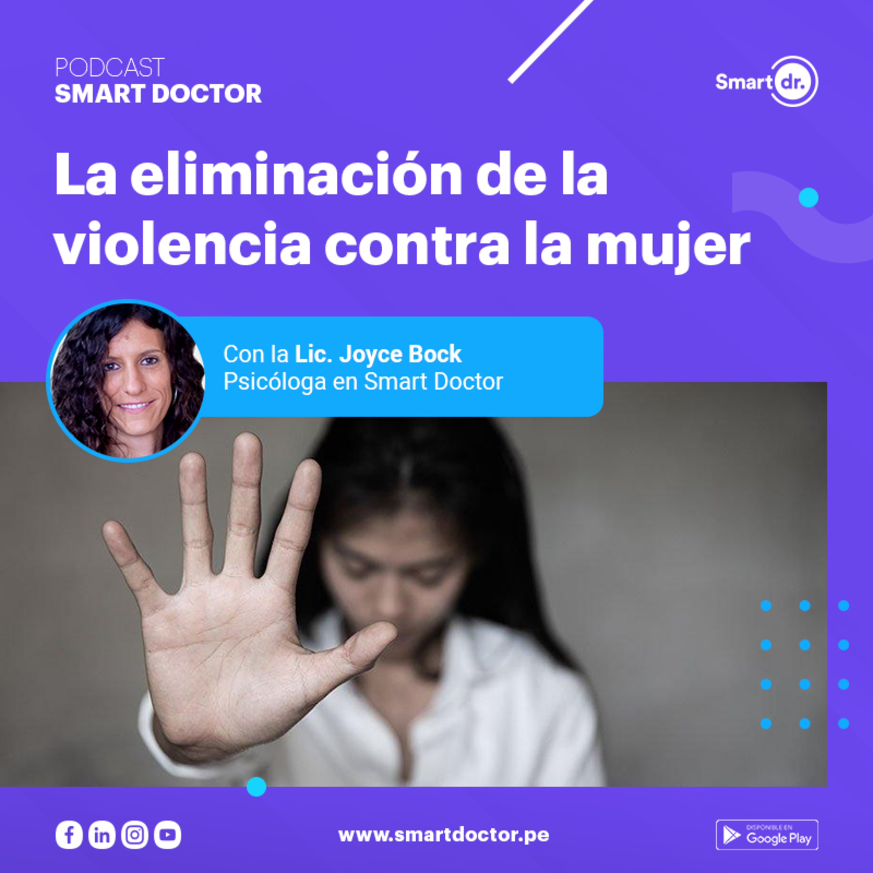 Día Internacional para la eliminación de la violencia contra la mujer - Lic. Joyce Bock