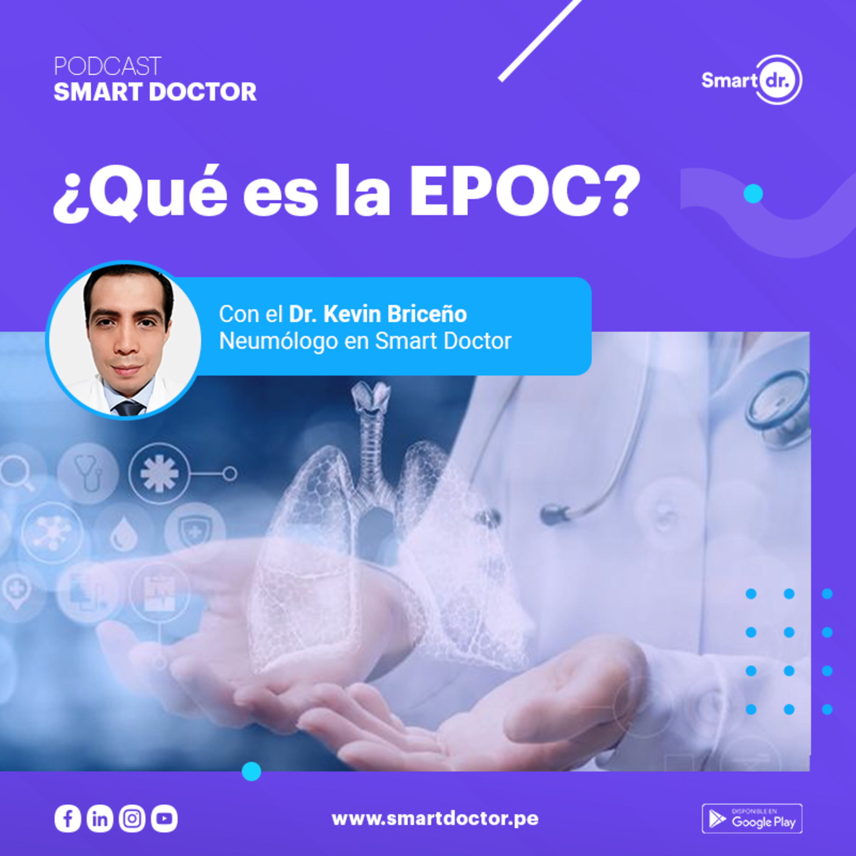 ¿Qué es la EPOC? Junto al Dr. Kevin Briceño