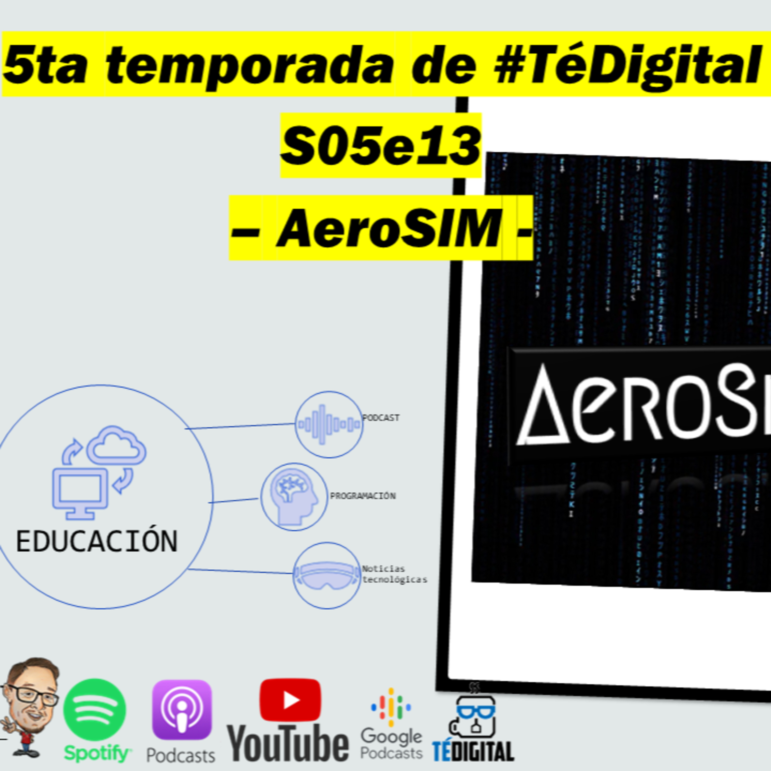 Quiere ser Piloto de avión? AeroSIM es la Startup que nos ayuda a lograrlo. S05e13 episode artwork