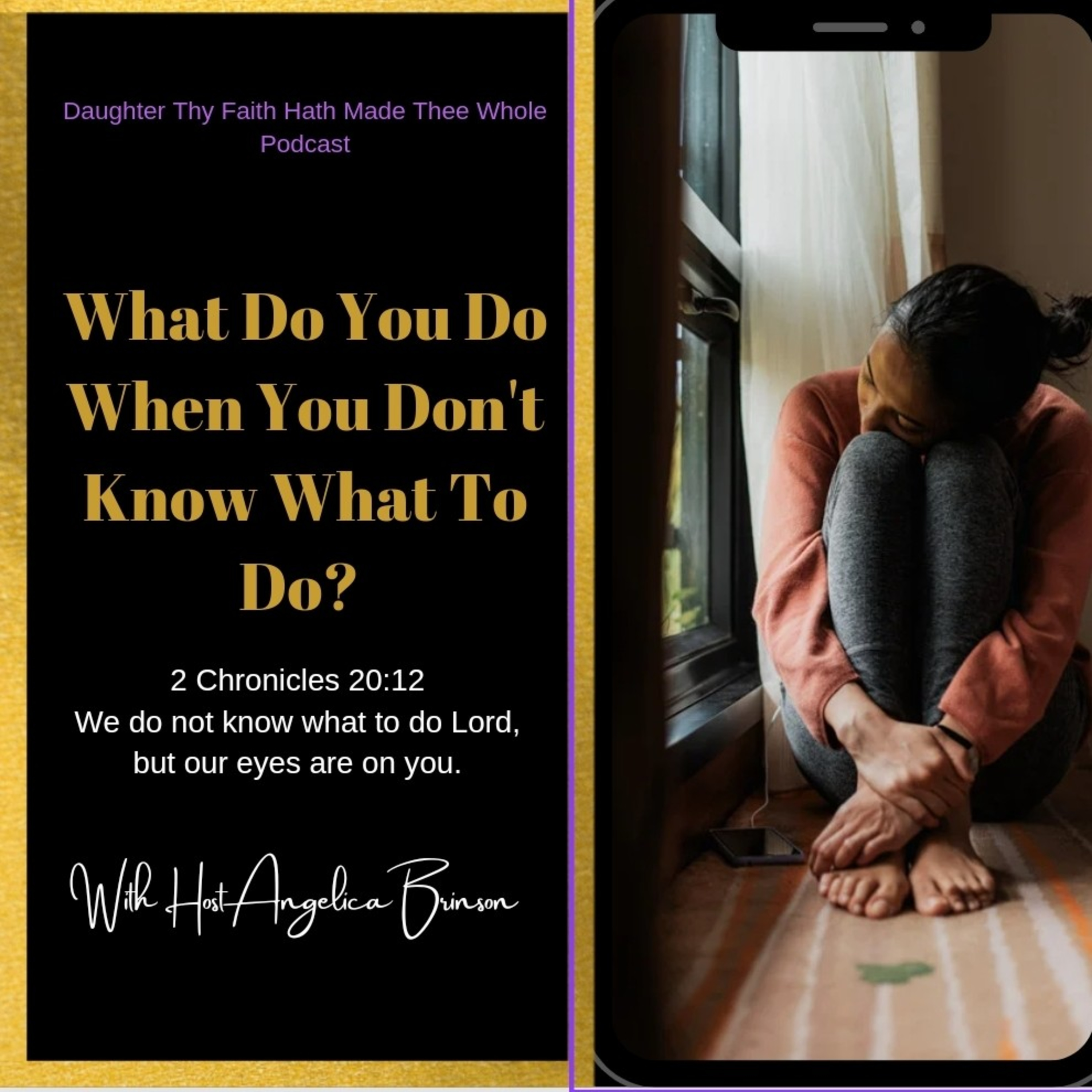 What Do You Do When You Don't Know What To Do?  episode artwork
