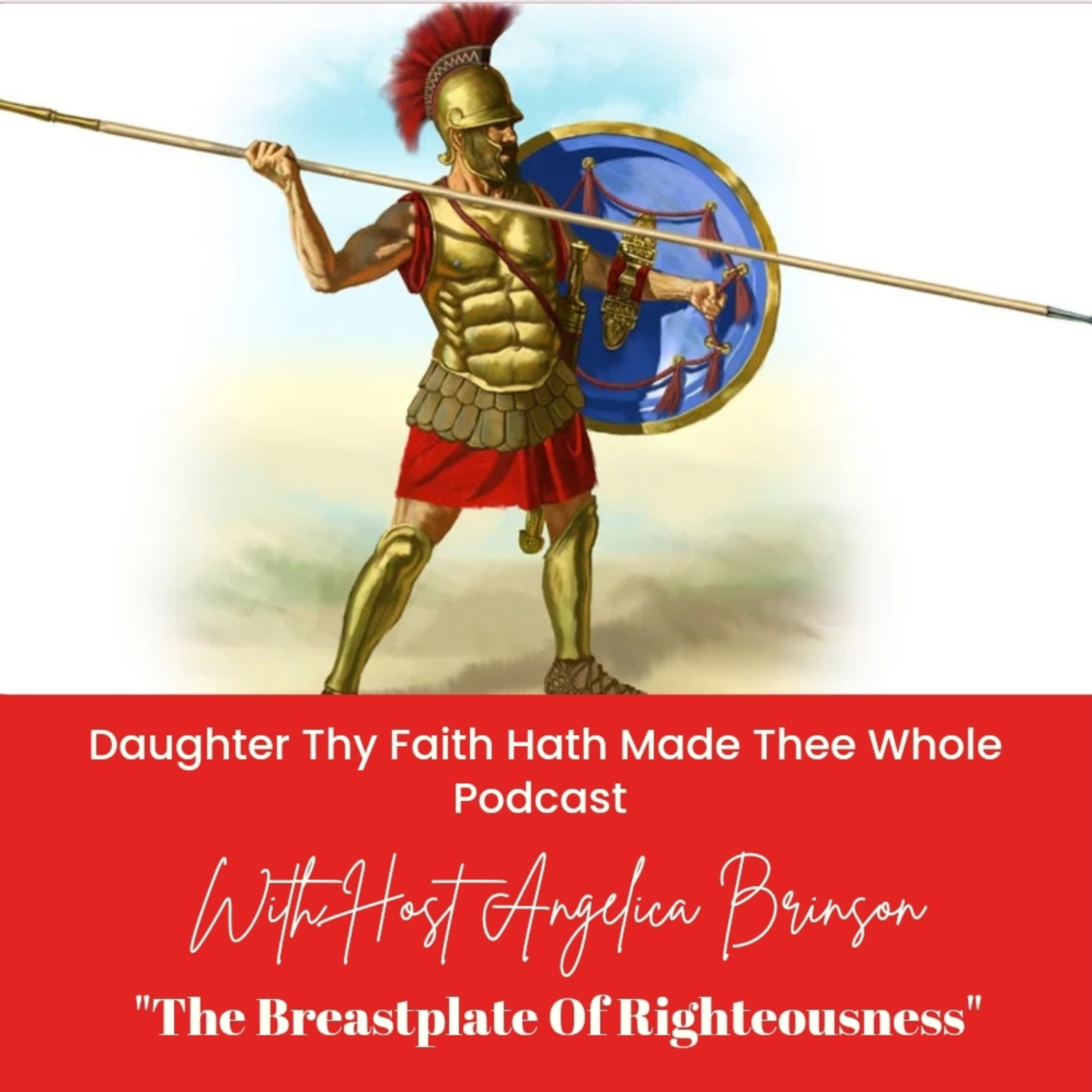 The Breastplate Of Righteousness!  episode artwork