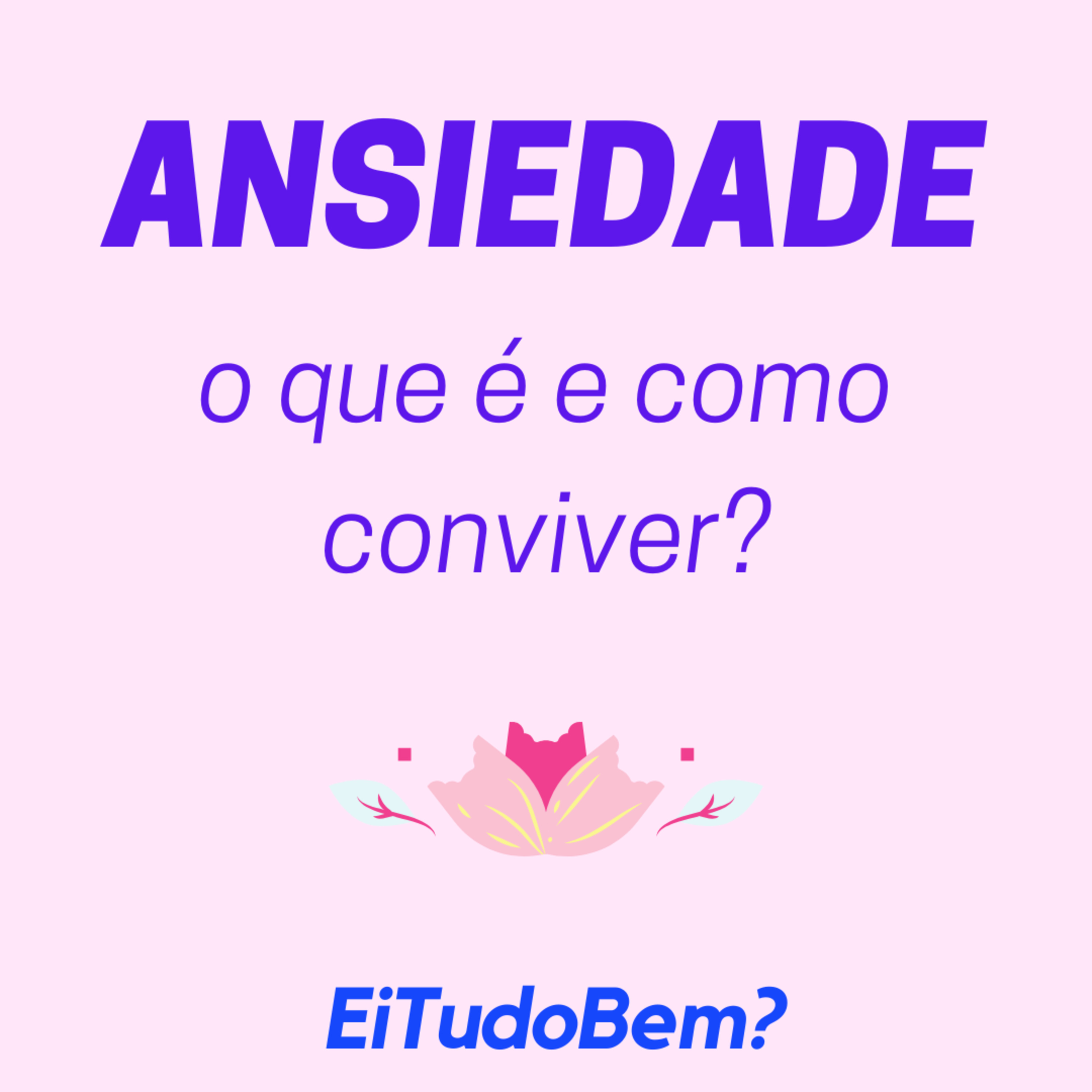 Ei, tudo bem?