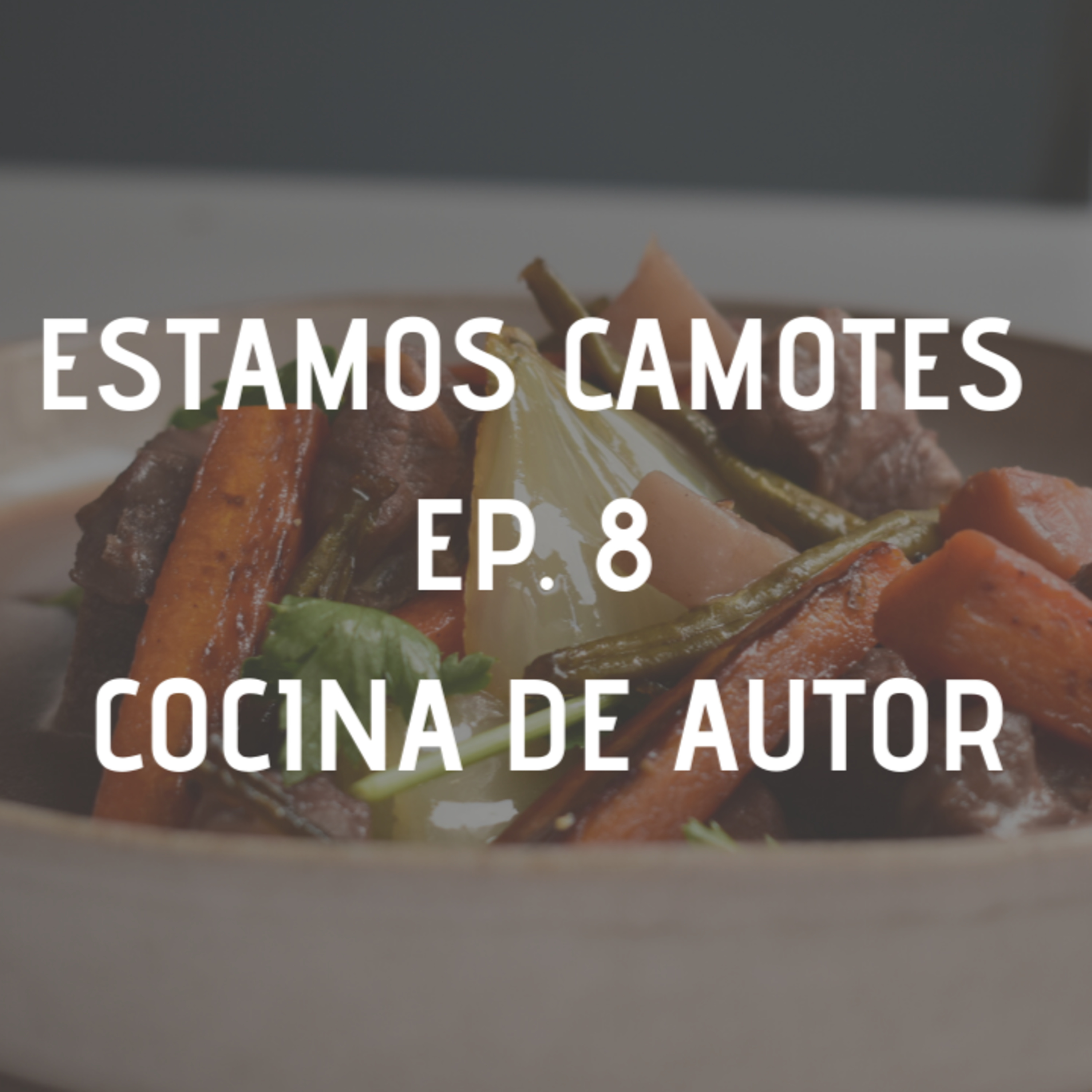 ESTAMOS CAMOTES- CHEF MODE MEDIA