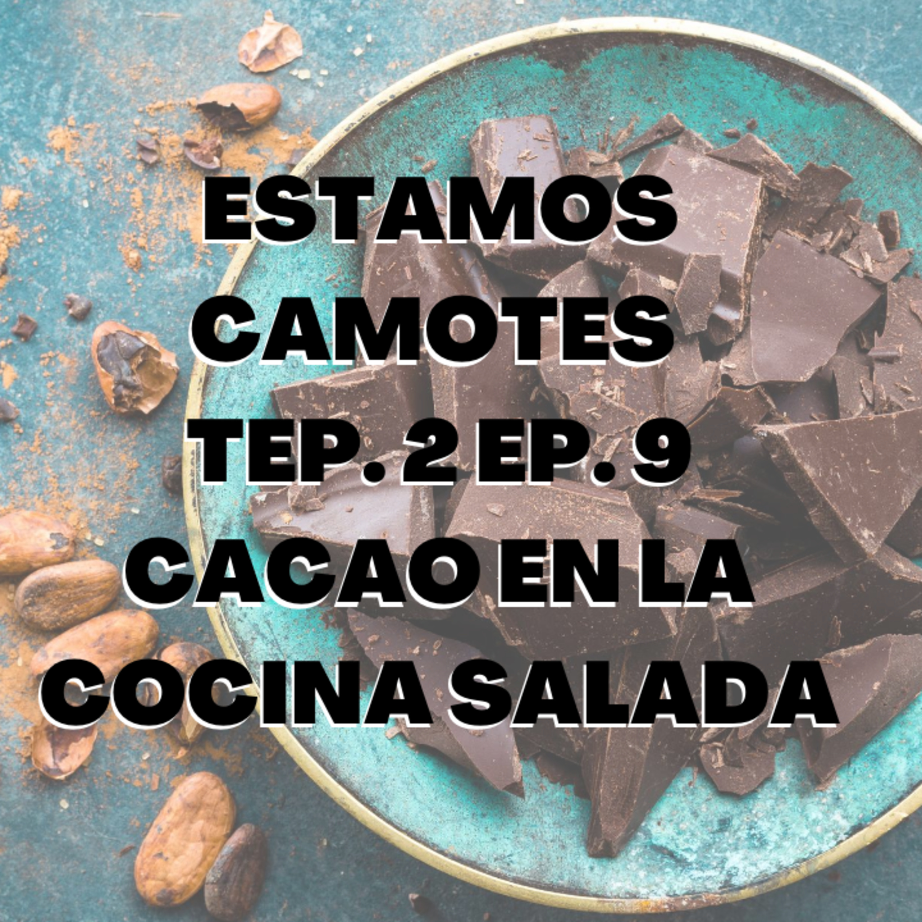 ESTAMOS CAMOTES- CHEF MODE MEDIA