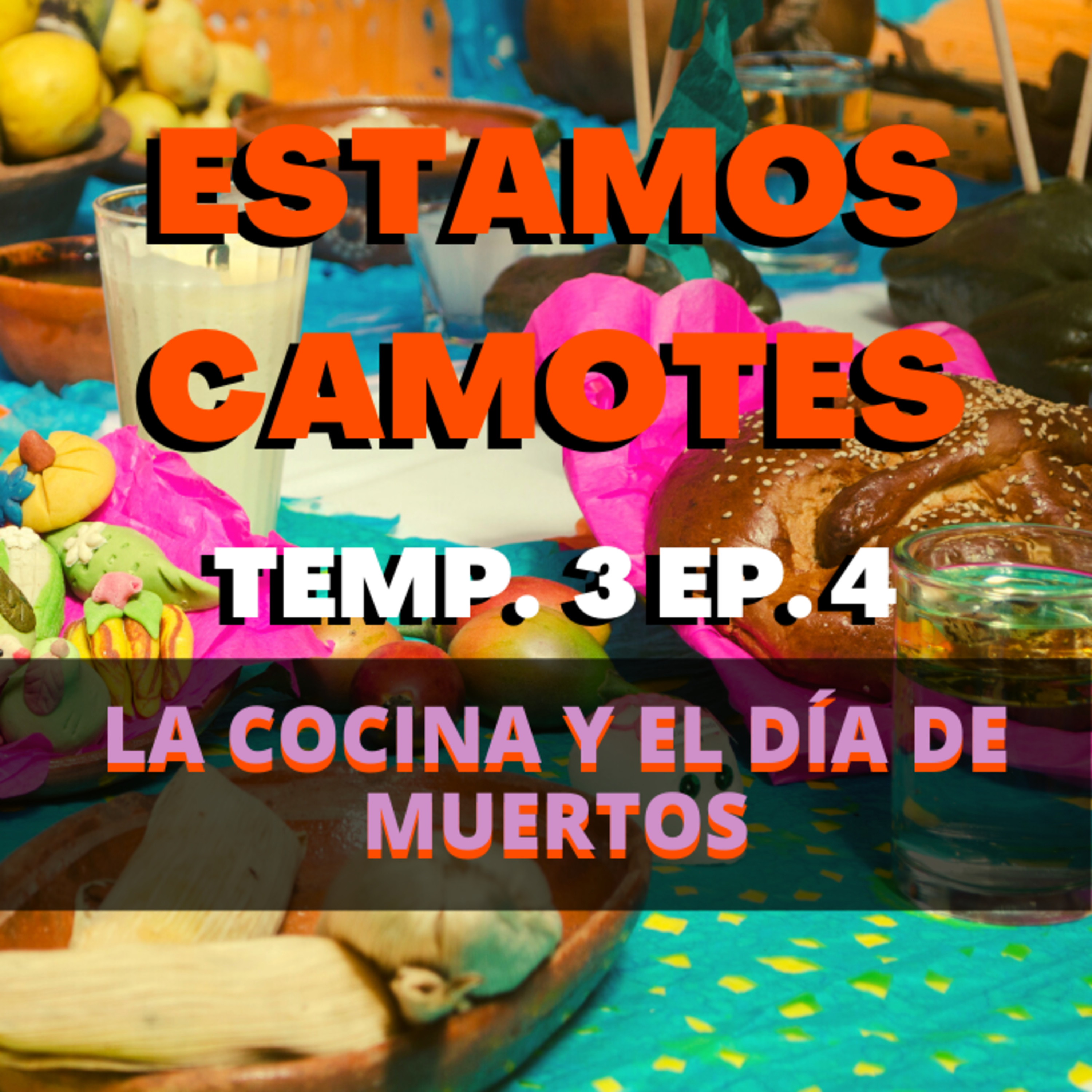 ESTAMOS CAMOTES- CHEF MODE MEDIA