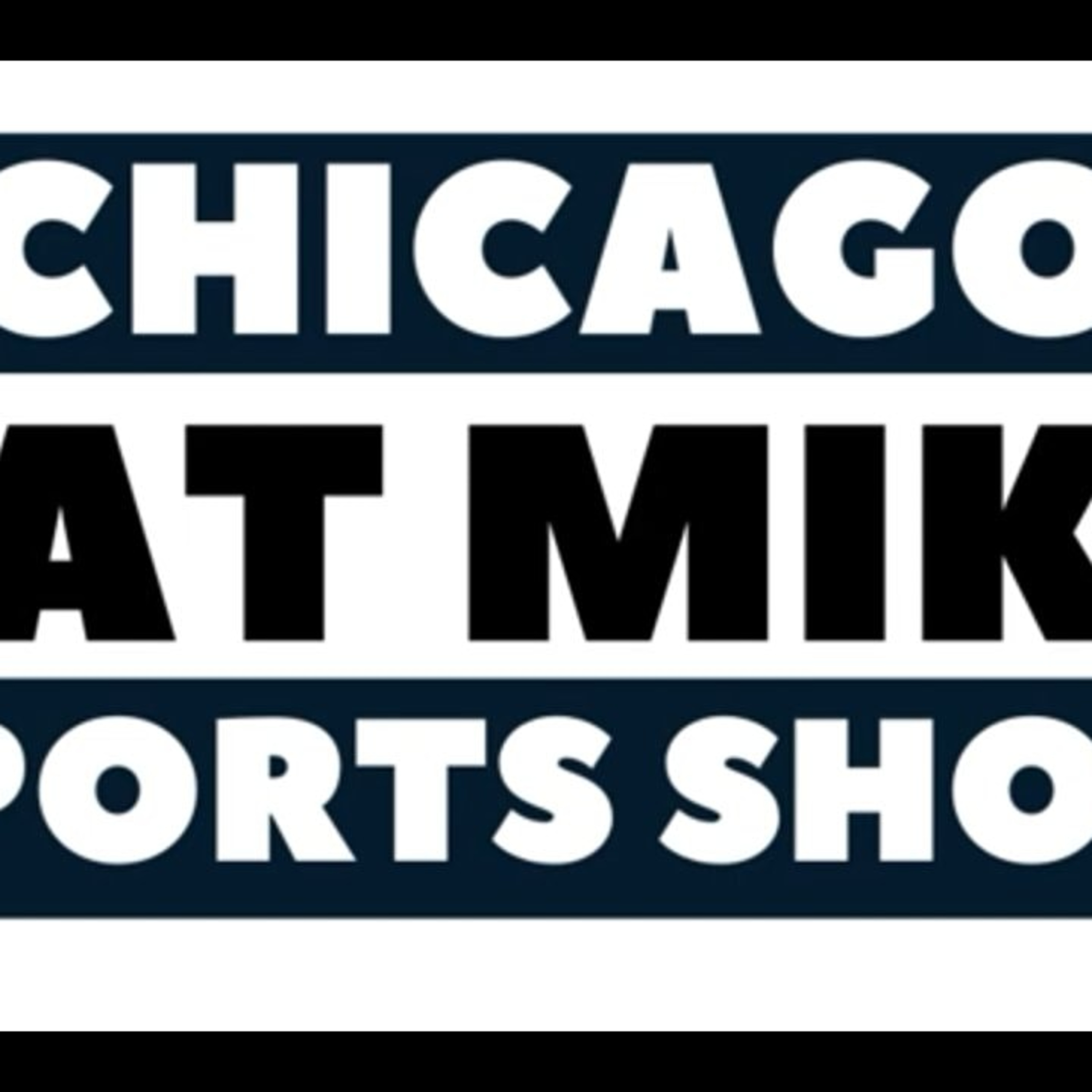 FatMike Chicago Sports Show 9-17-2020 Week 2 NFL BEARS-GIANTS episode artwork
