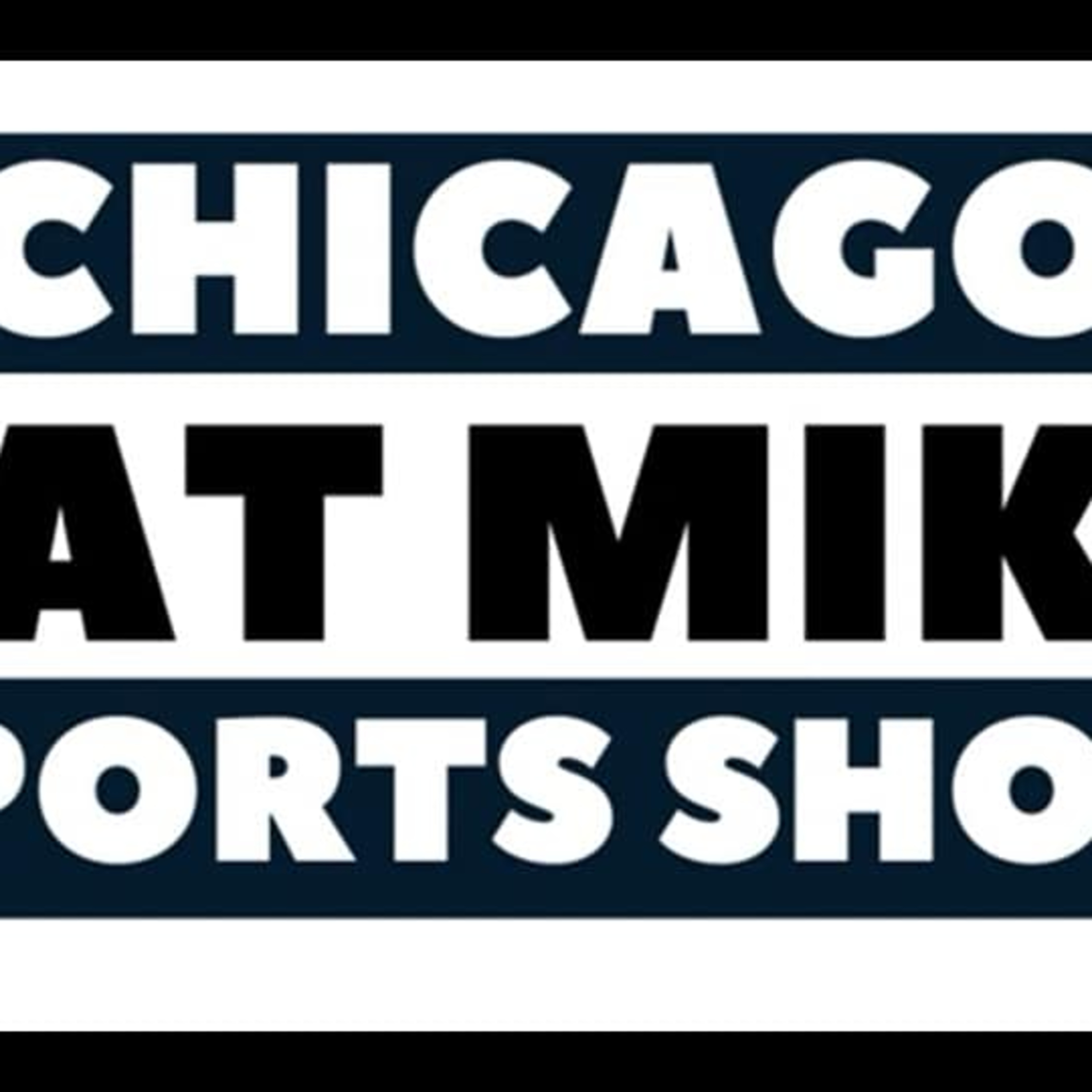 FatMIke Chicago Sports Show 11/2/2022 episode artwork