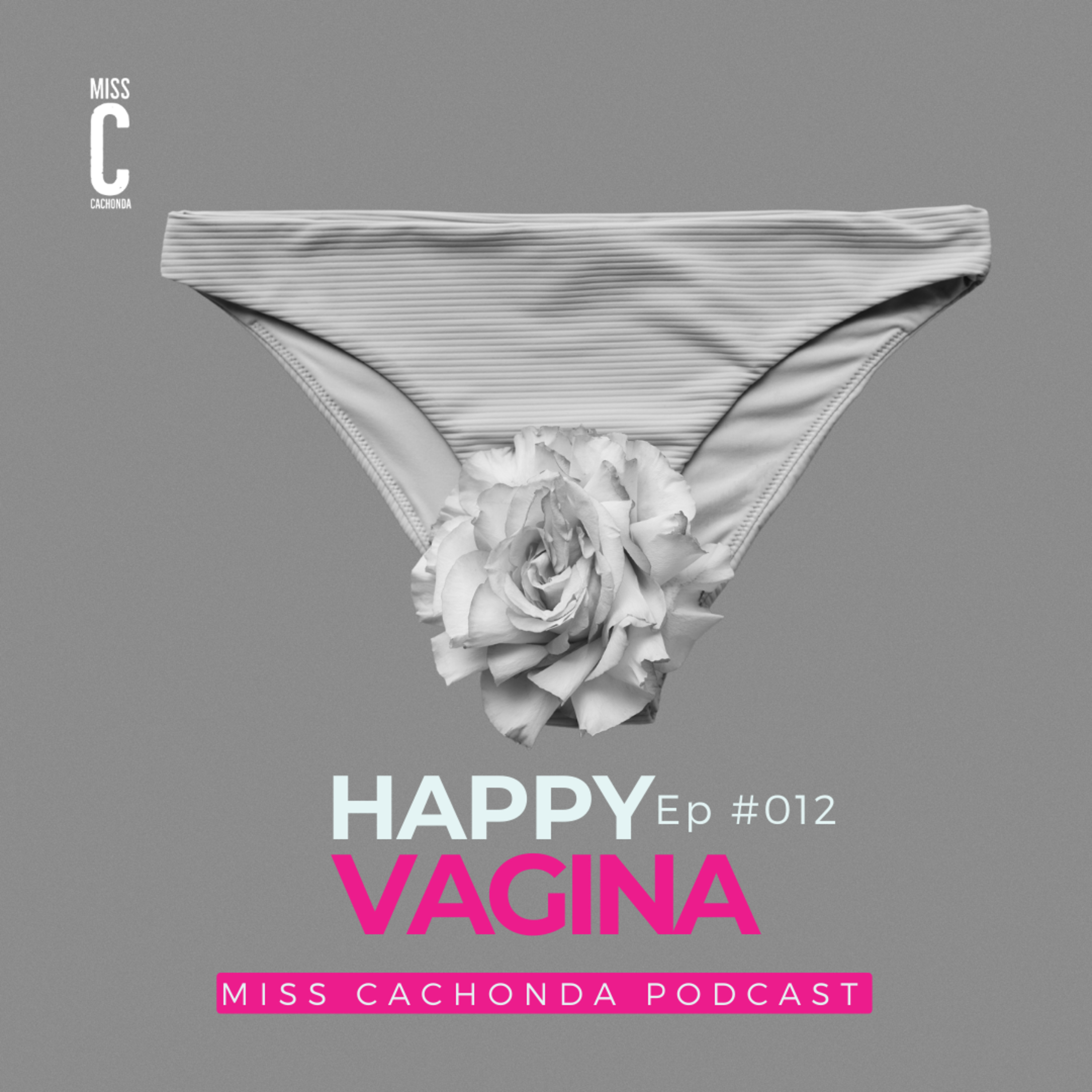 Miss Cachonda Podcast