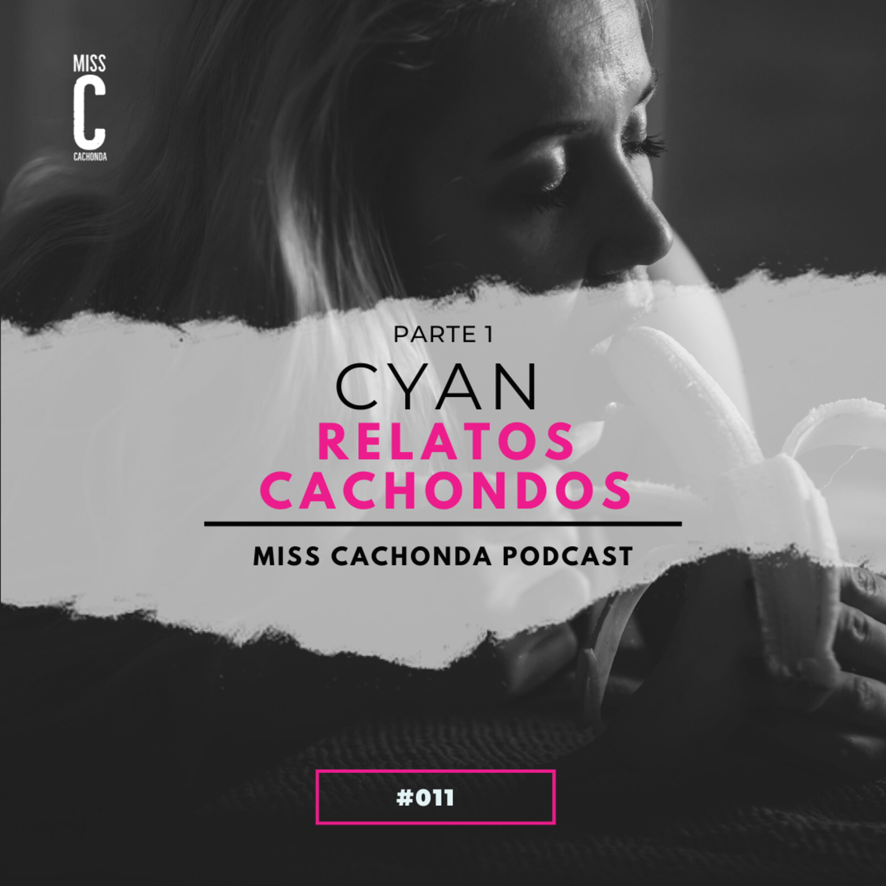 Relatos Cachondos - Cyan - Parte 1 episode artwork