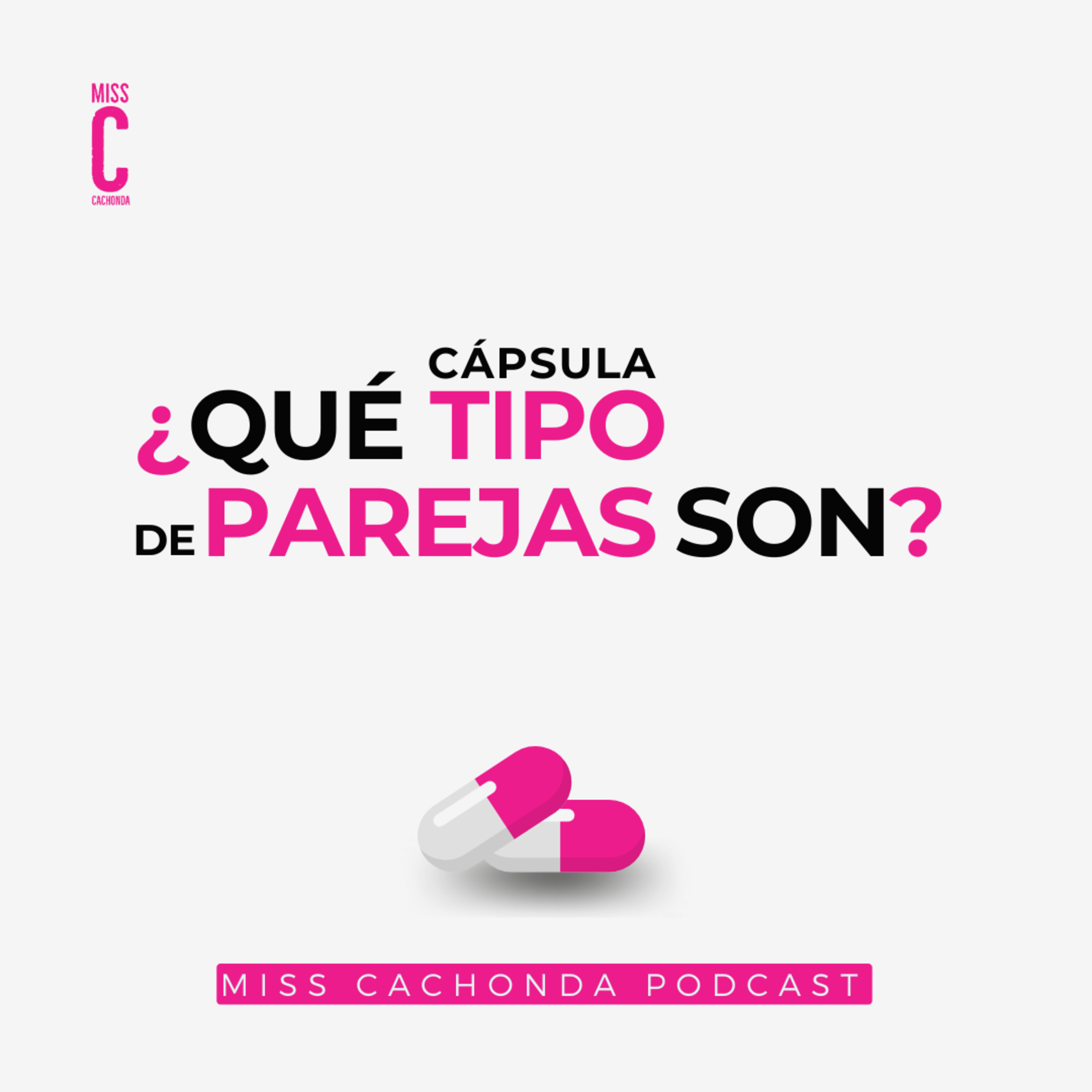 Miss Cachonda Podcast