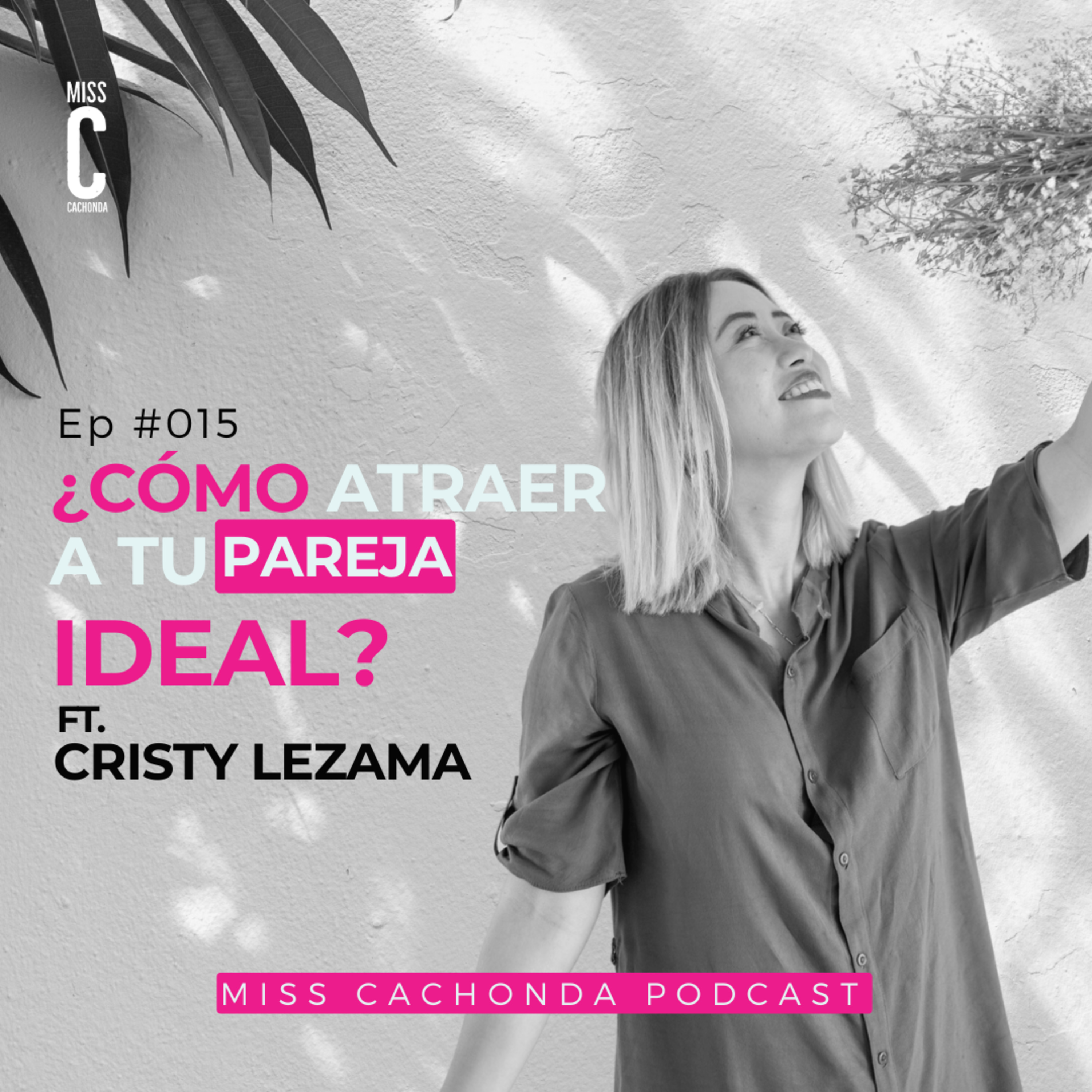 Miss Cachonda Podcast