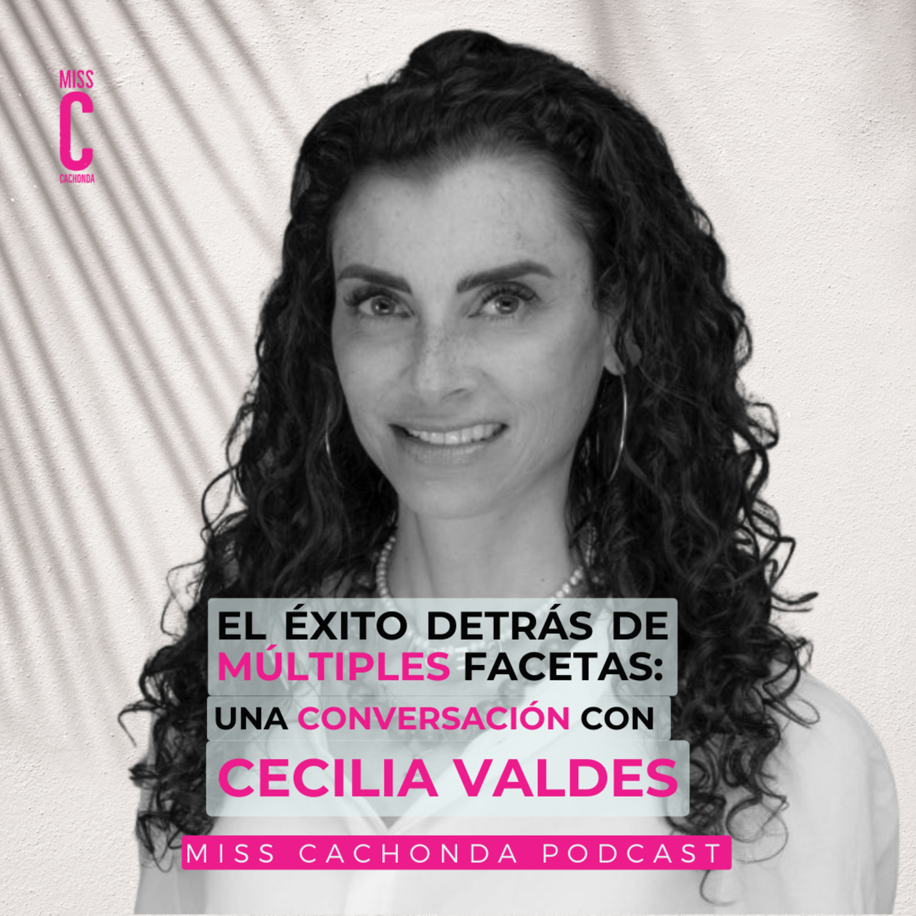 Miss Cachonda Podcast
