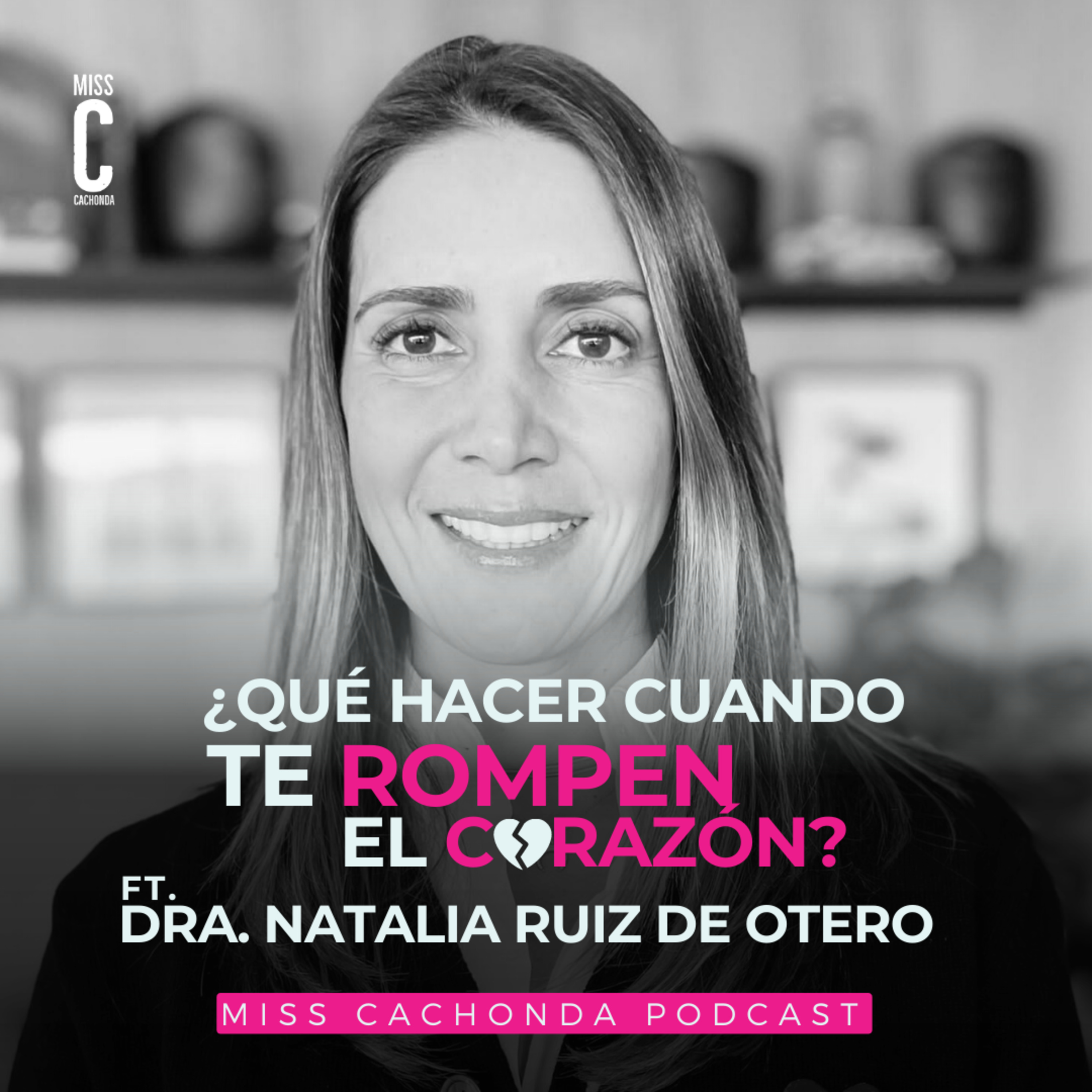 Miss Cachonda Podcast