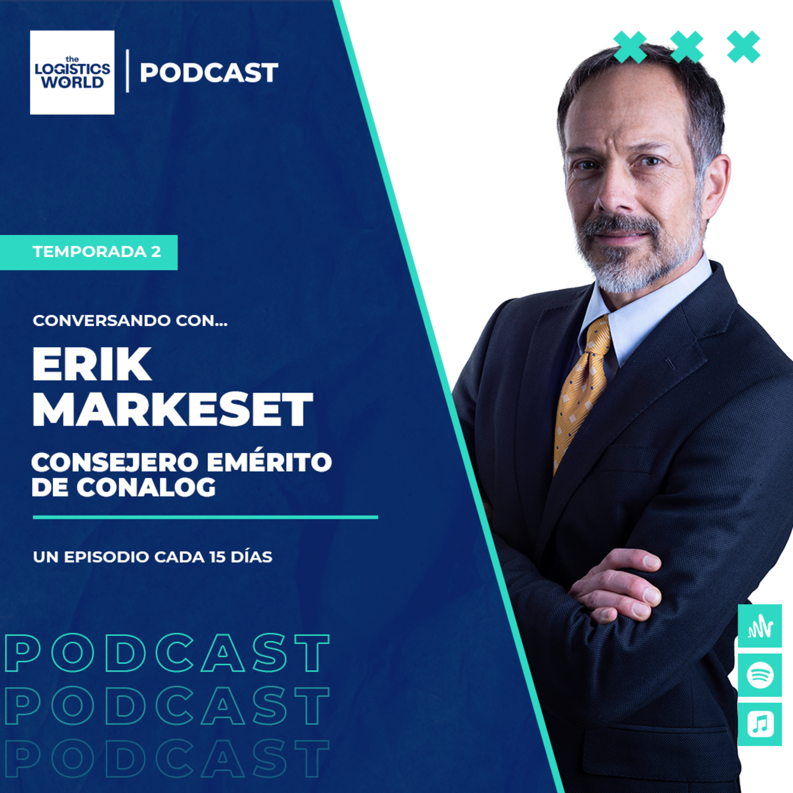 T2:E2 Conversando con Erik Markeset, Consejero emérito de ConaLog 