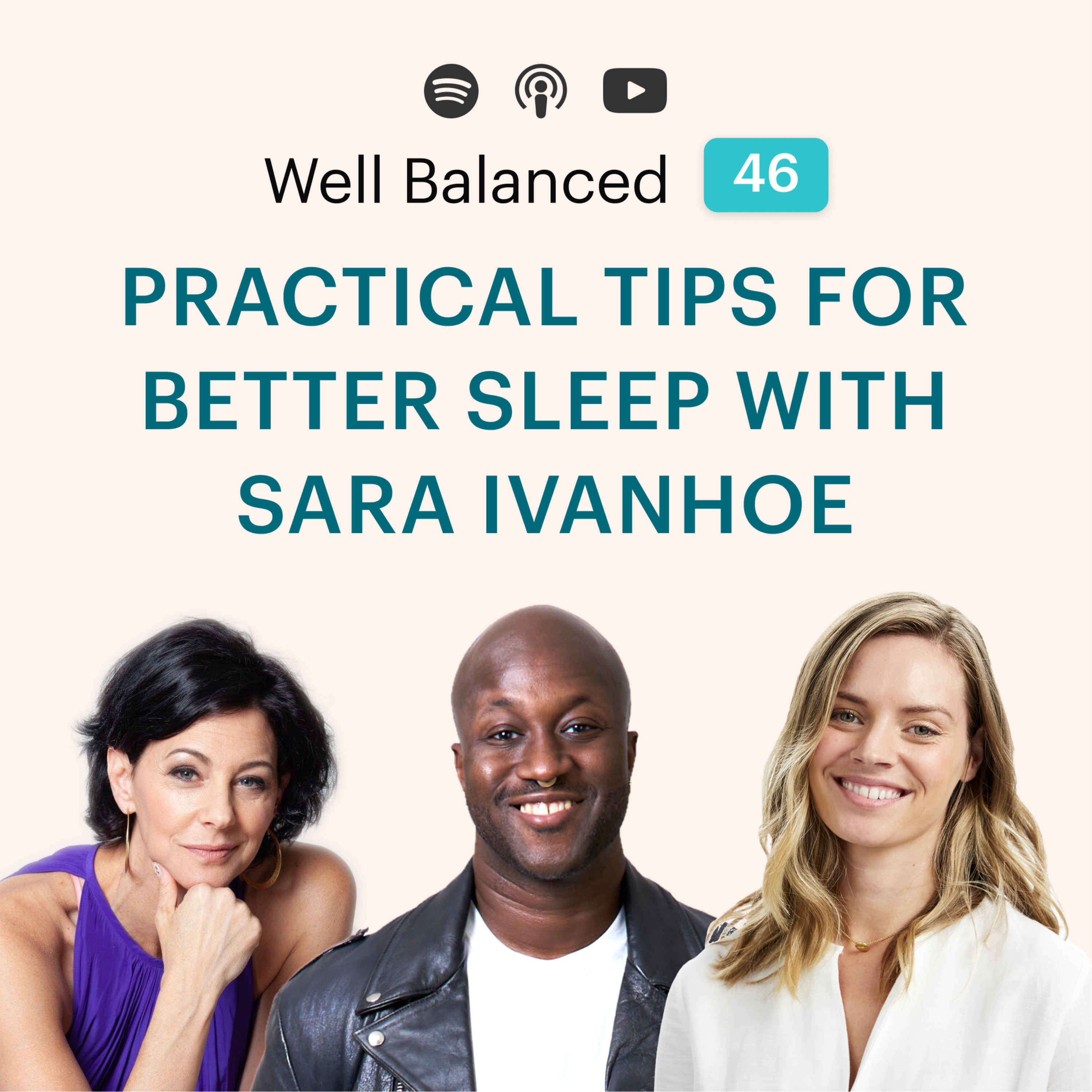 Practical tips for better sleep with Sara Ivanhoe episode artwork