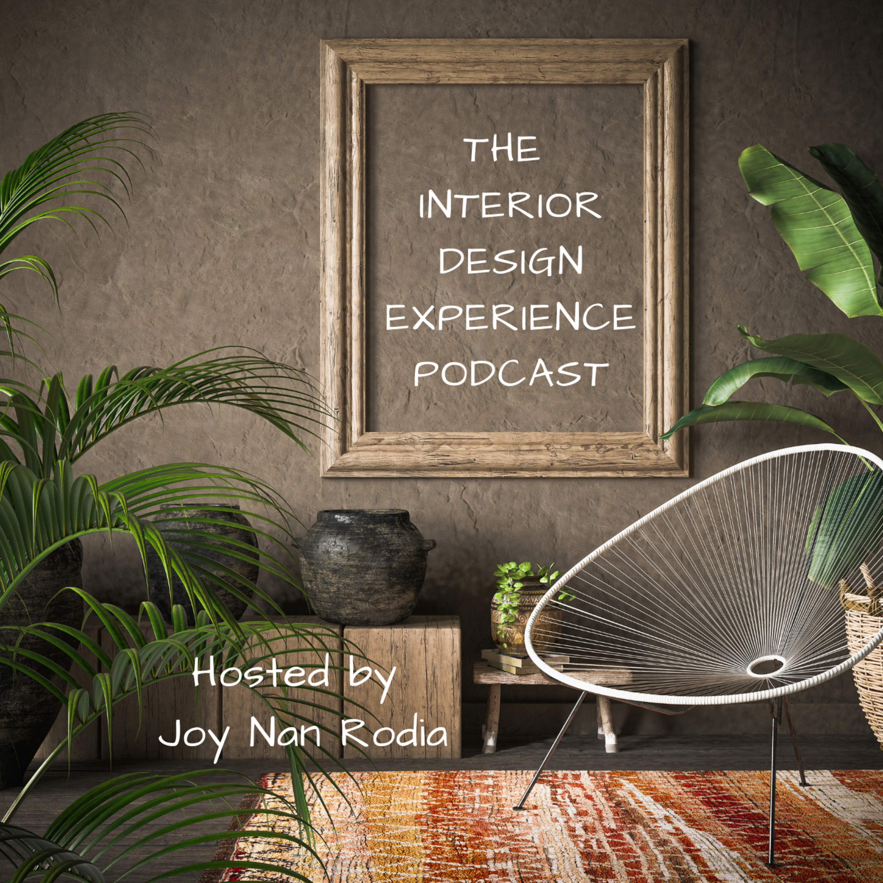 The Interior Design Experience Podcast