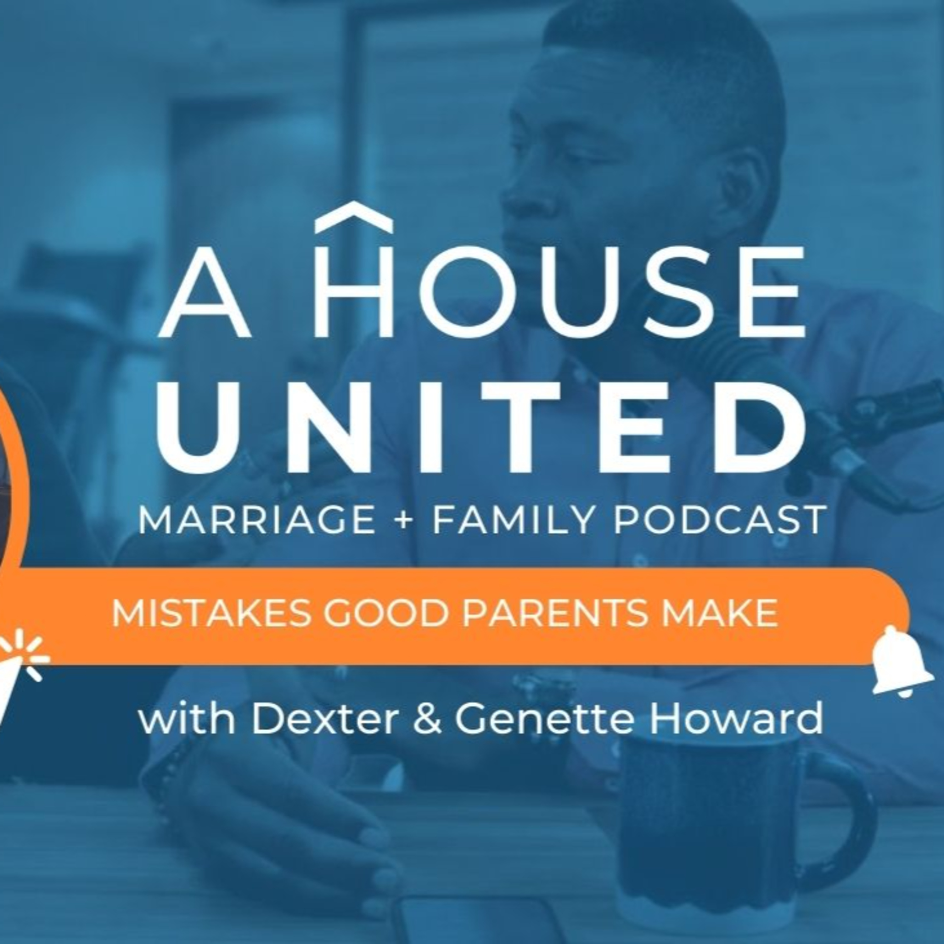 S2 E4: Mistakes Good Parents Make episode artwork
