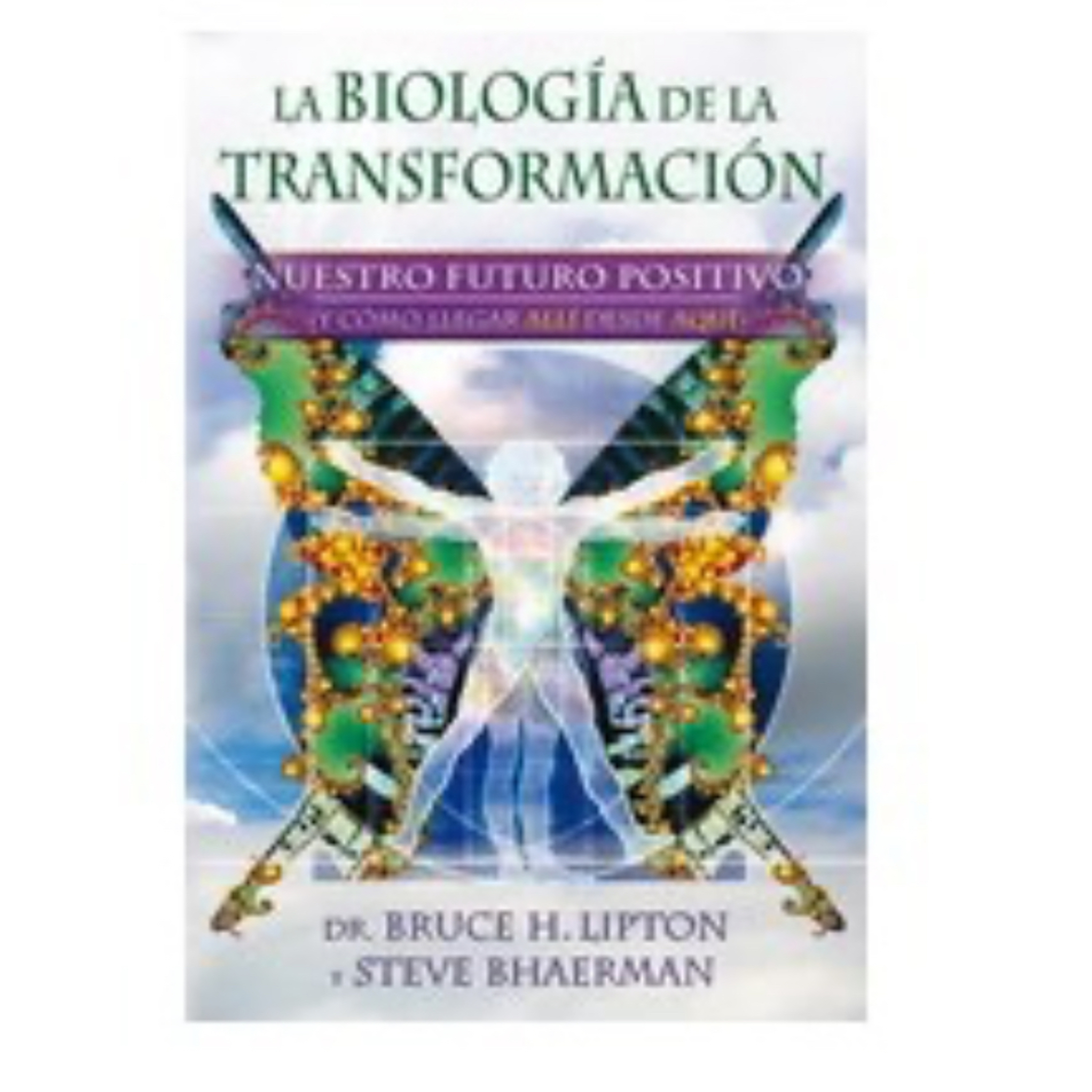3* parte: la biología de la transformación. Bruce Lipton/Steve Bhaerman episode artwork