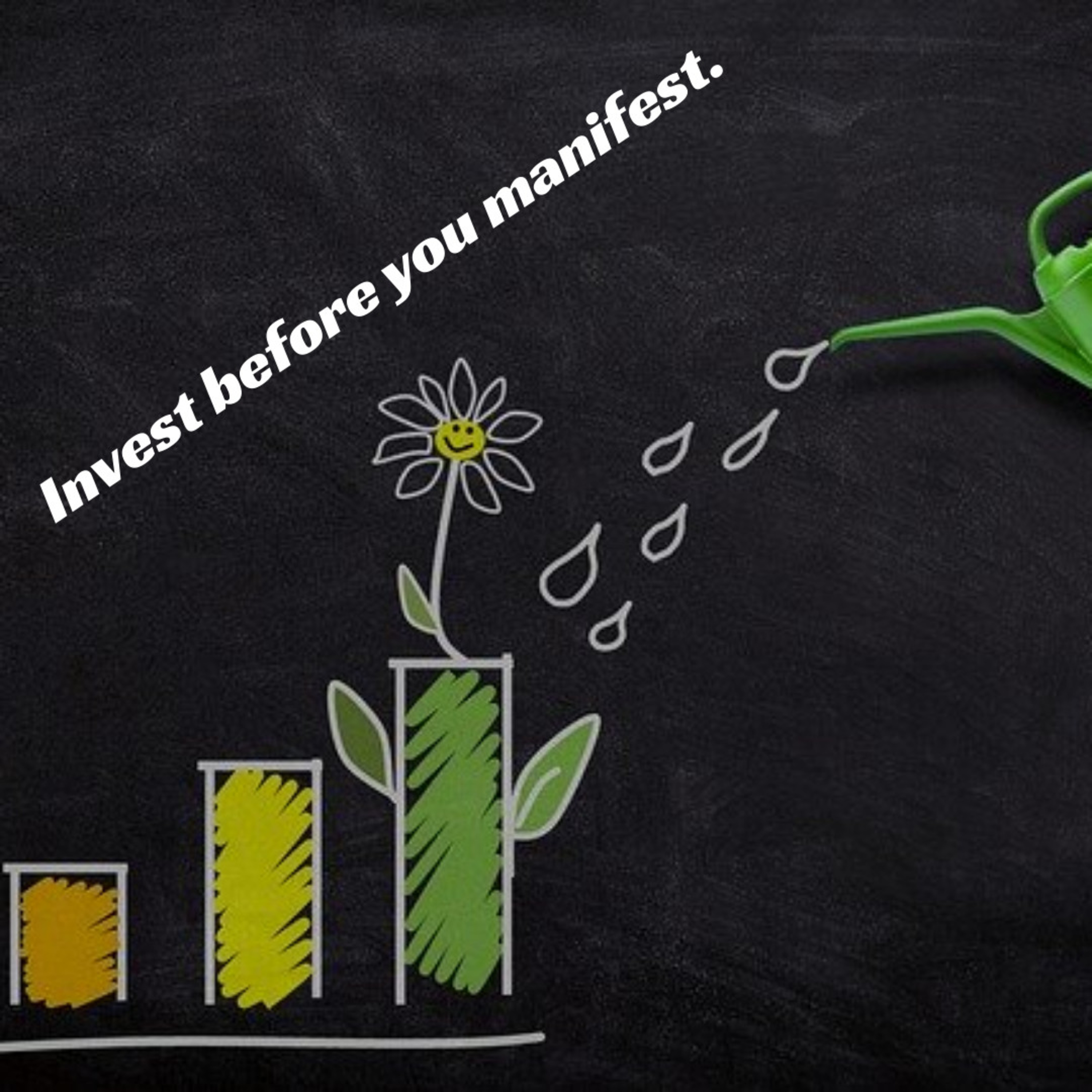 Invest before you manifest. episode artwork