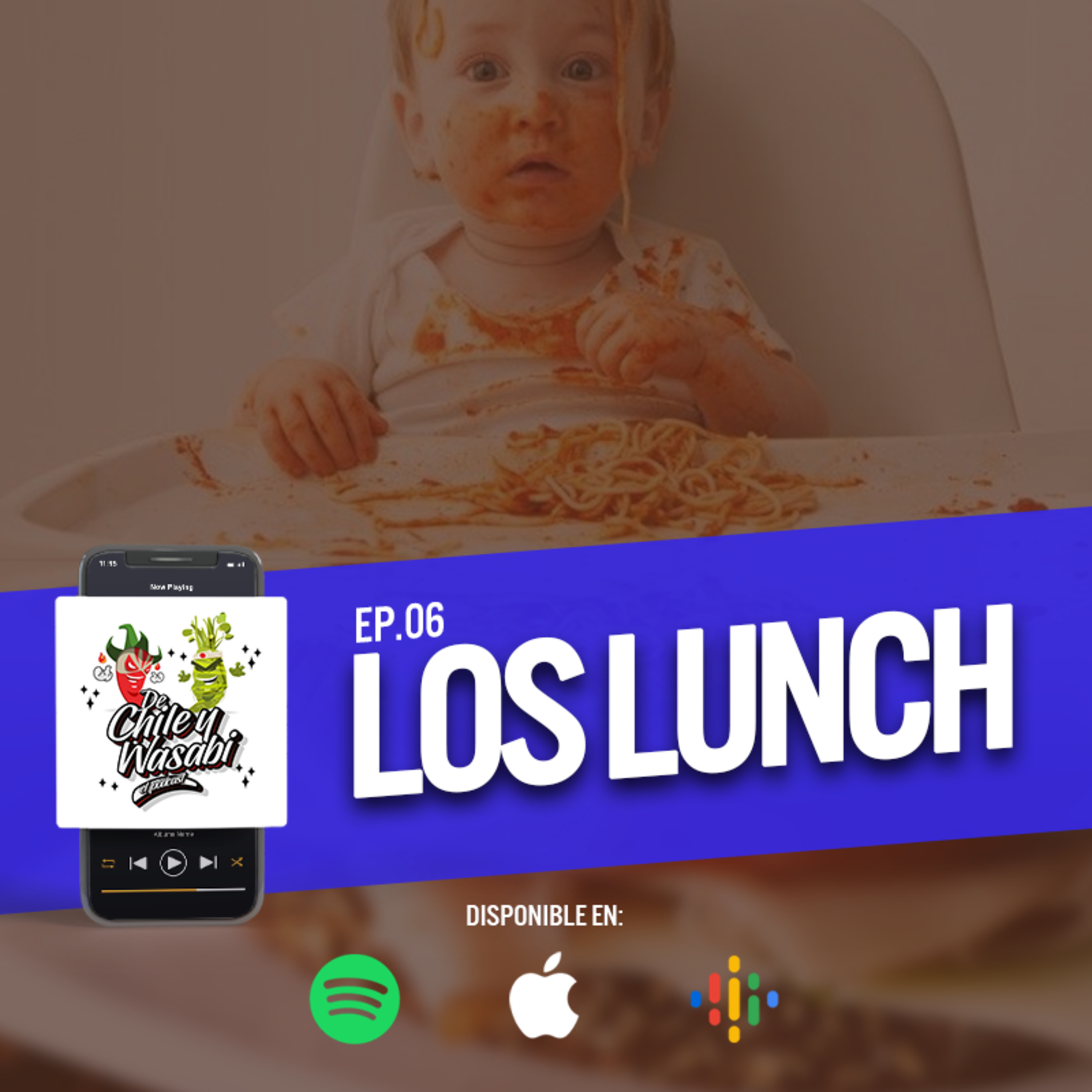 Ep6 Los Lunch episode artwork
