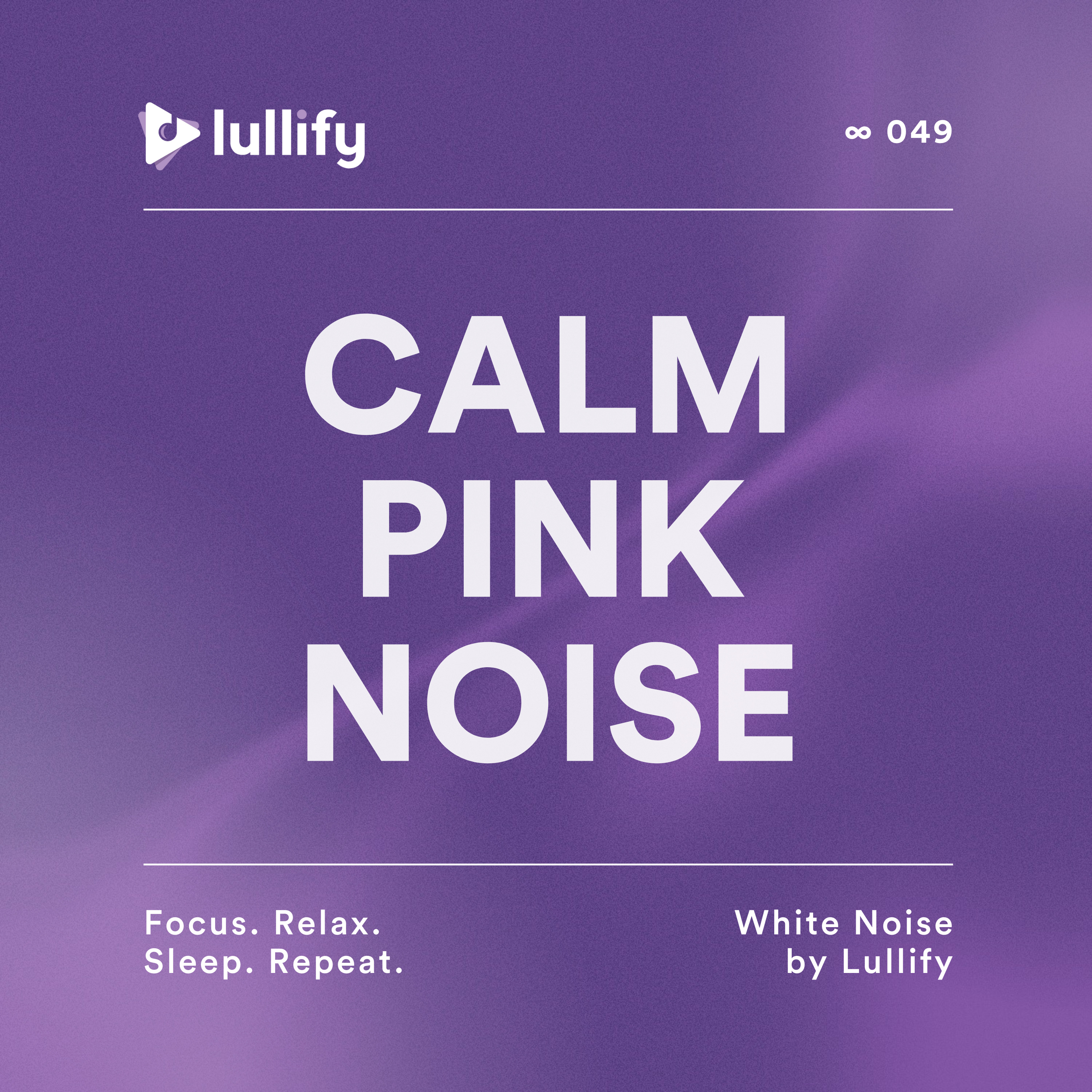 Focus. Relax. Sleep. Repeat.