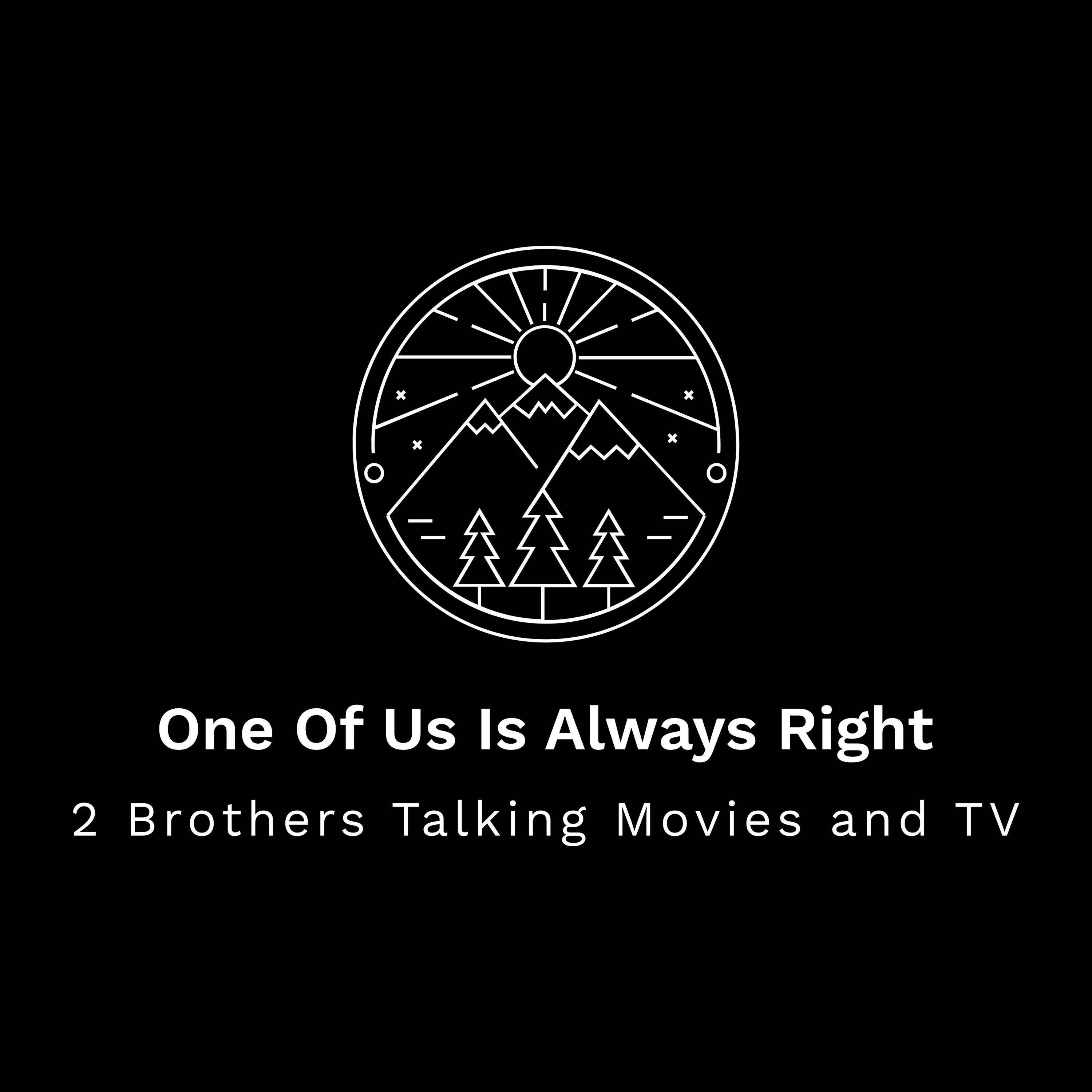 One Of Us Is Always Right