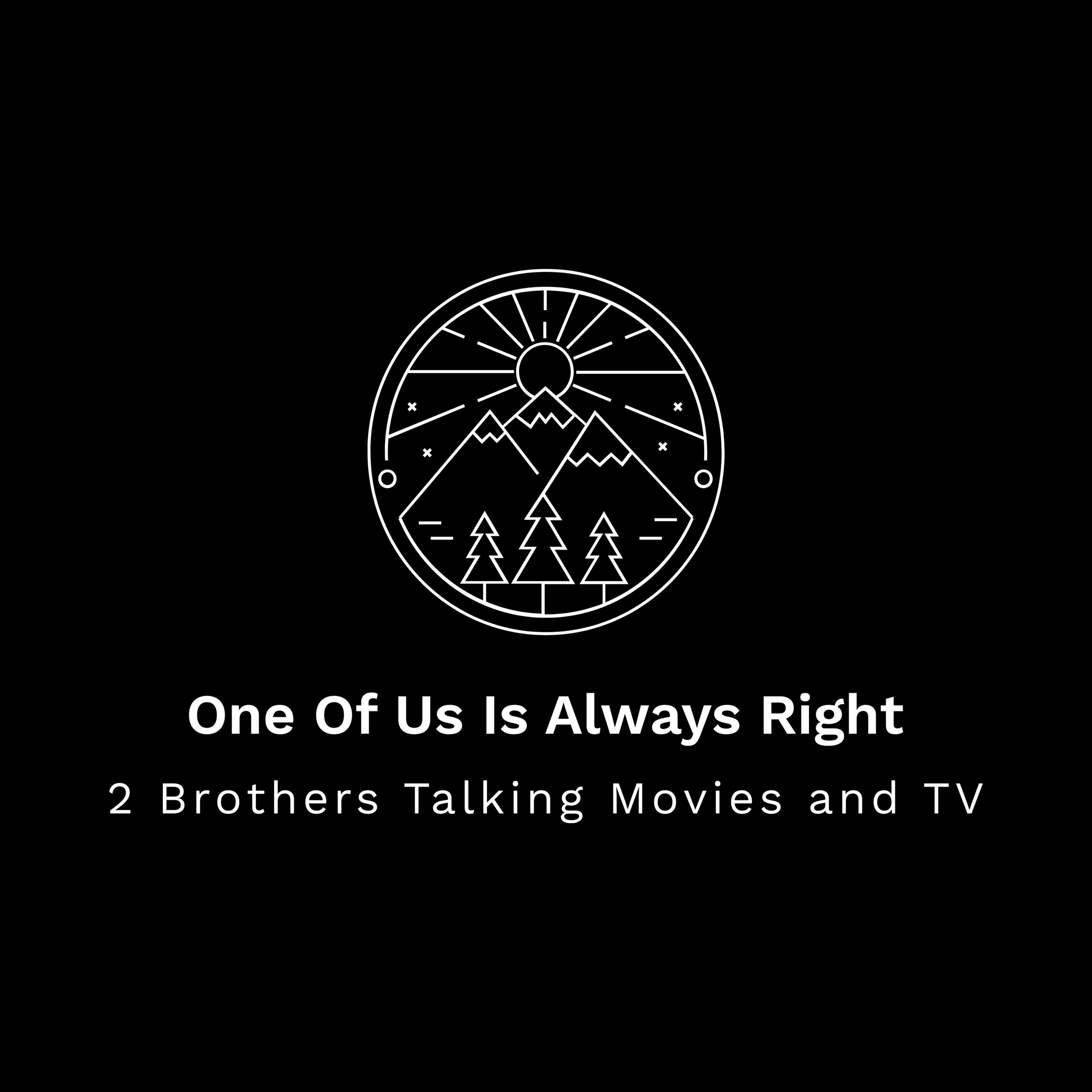 One Of Us Is Always Right