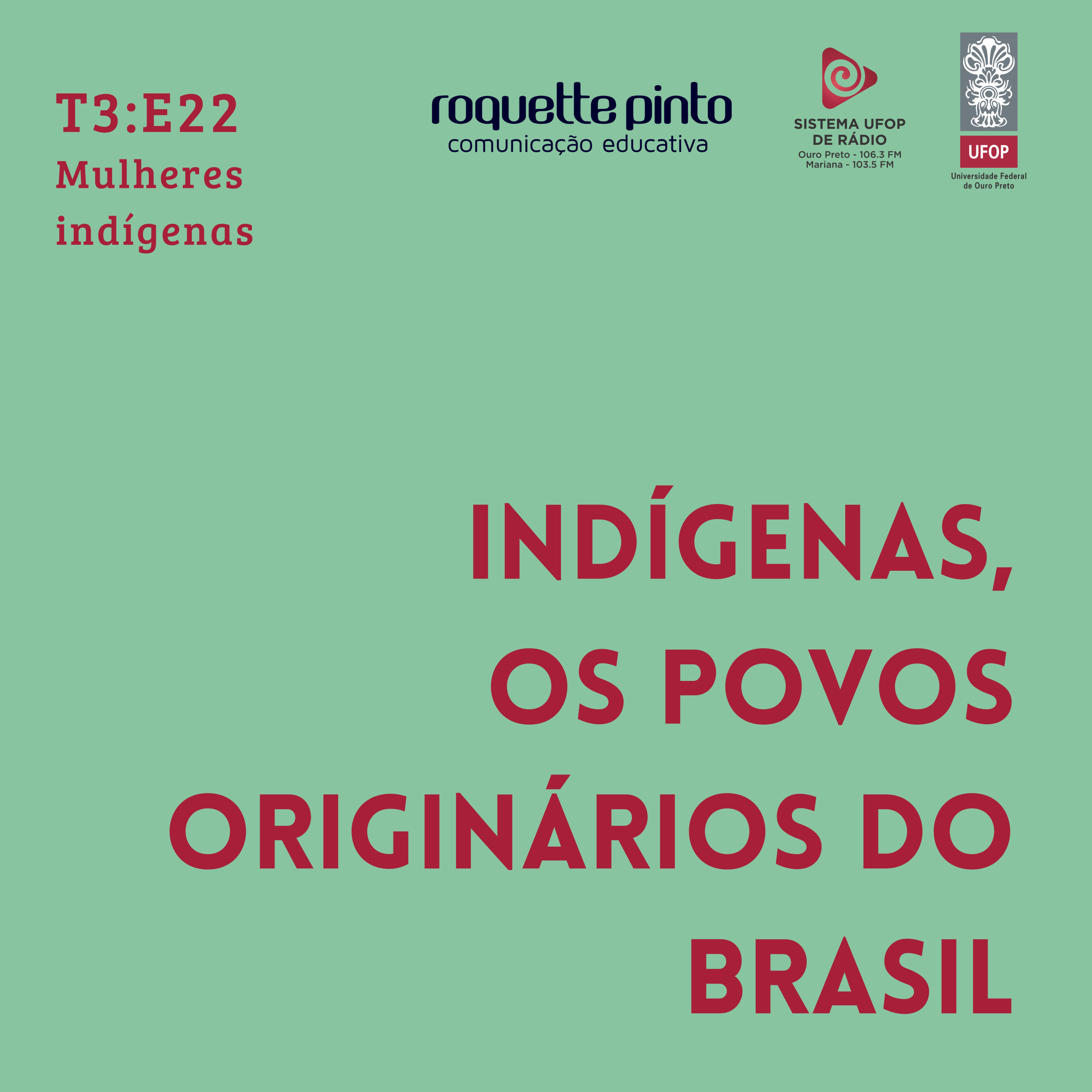 Indígenas. T3. Ep#22. Mulheres indígenas episode artwork