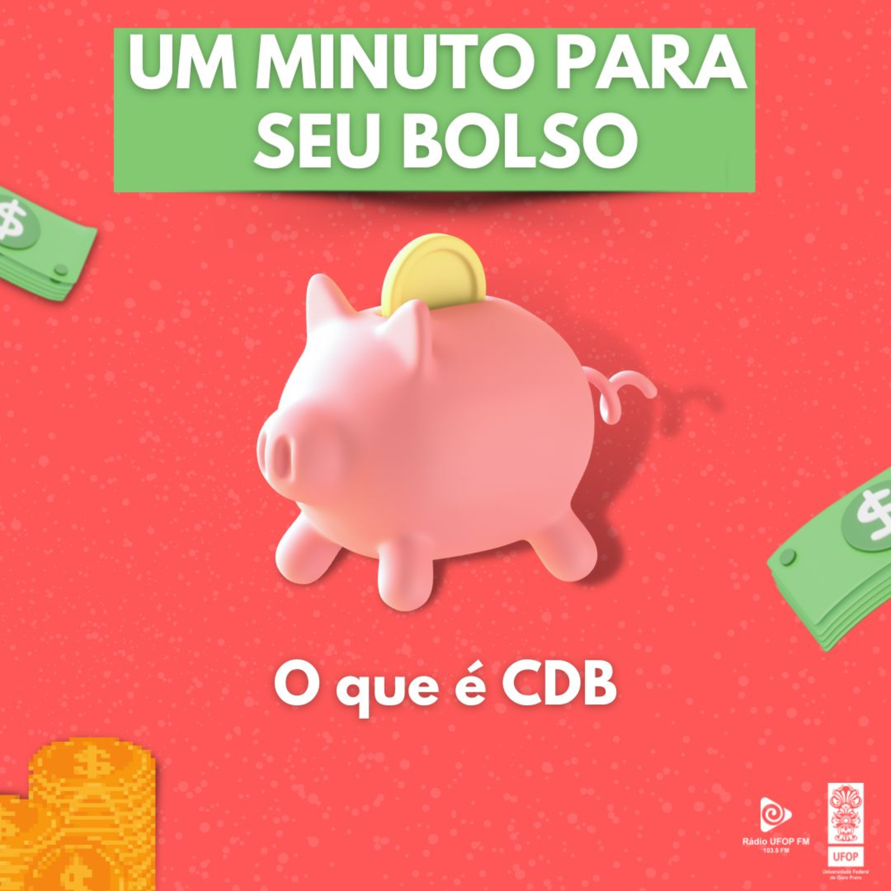 EP #12. UM MINUTO PARA SEU BOLSO: O que é CDB episode artwork