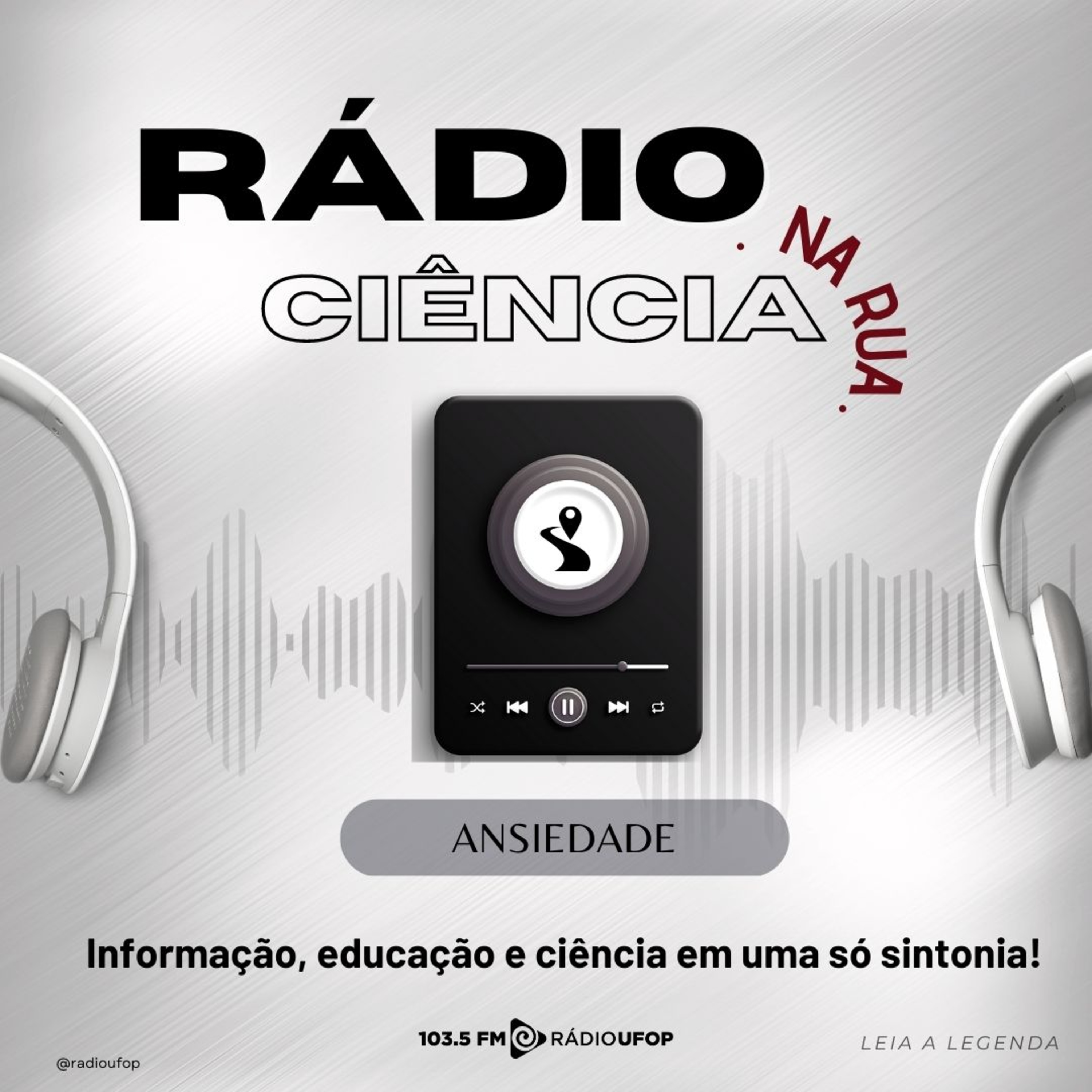 RÁDIO CIÊNCIA NA RUA: Ansiedade episode artwork