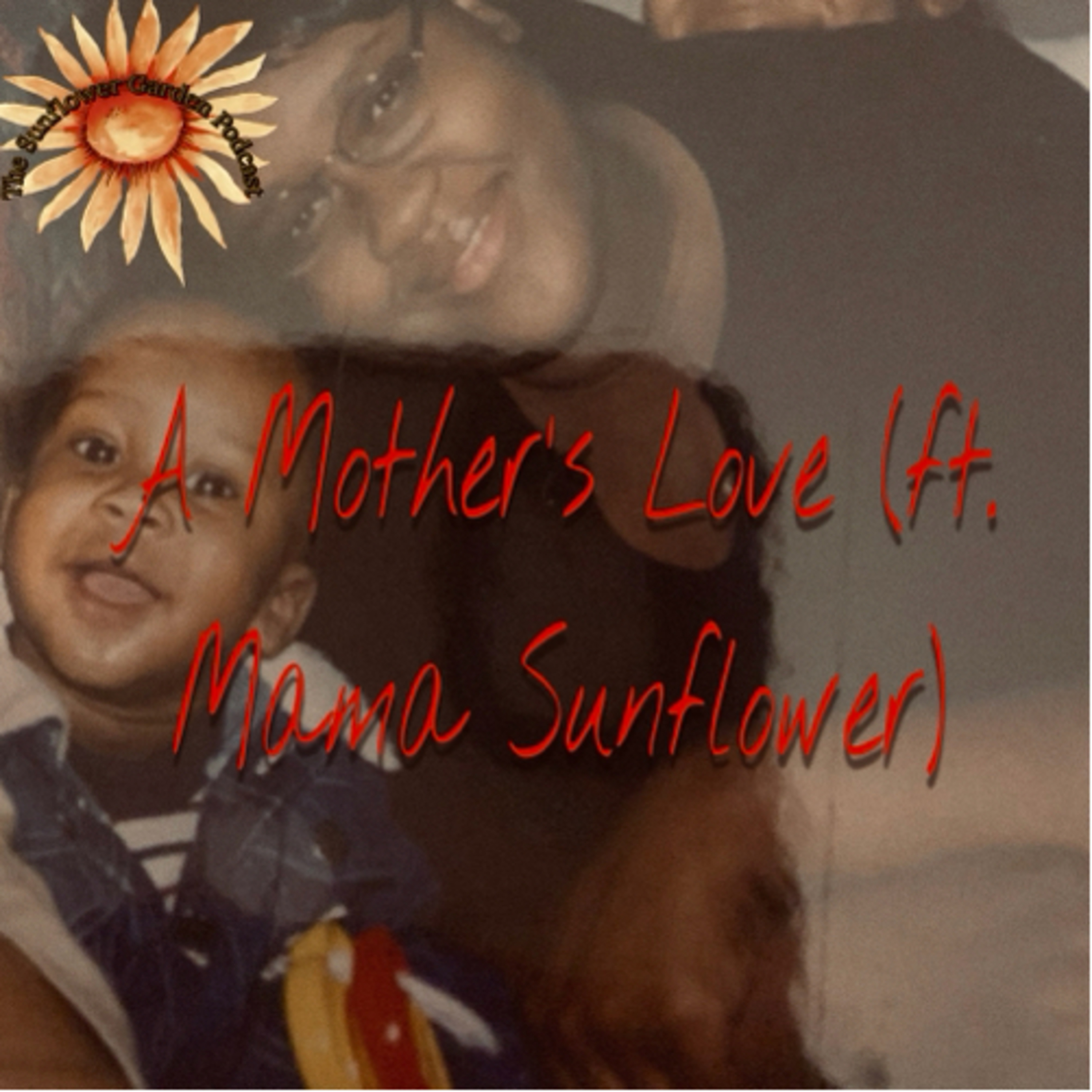 The Sunflower Garden Podcast