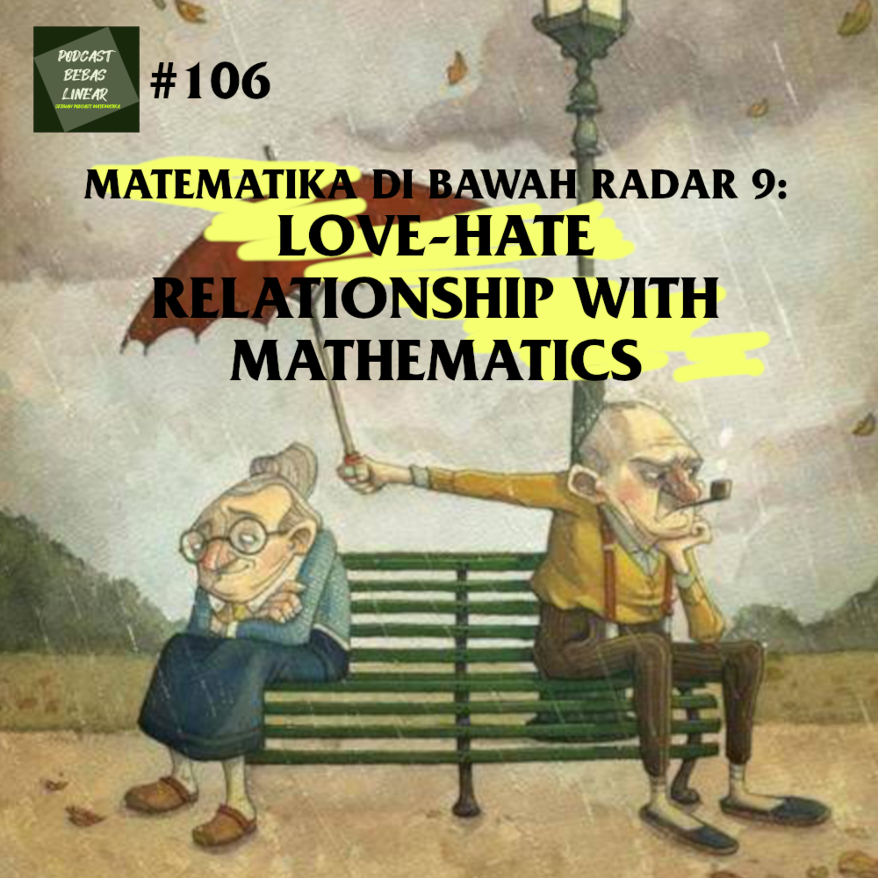 #106: MDBR 9: Love-Hate Relationships With Mathematics episode artwork