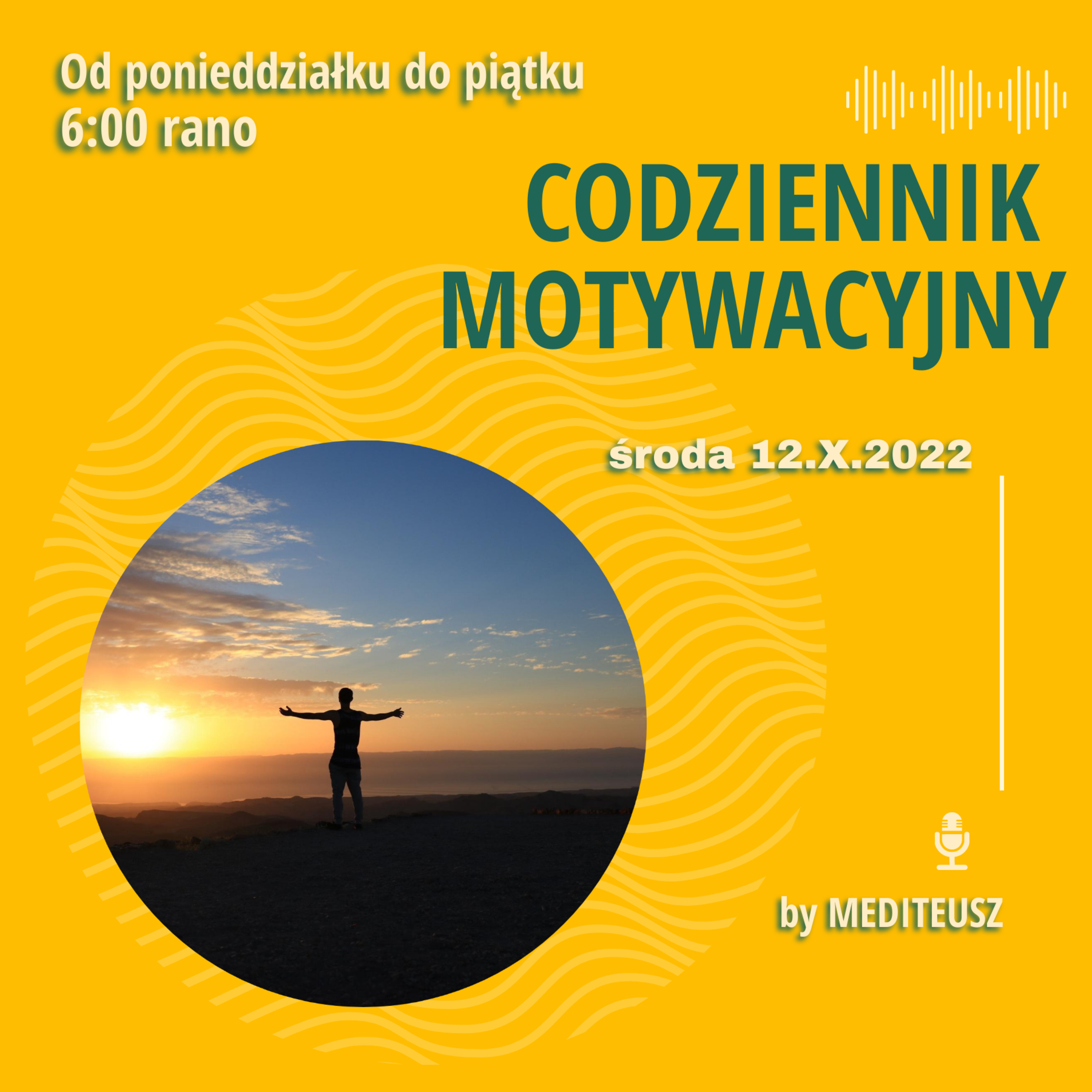 CODZIENNIK MOTYWACYJNY #3 ŚRODA 12.X.2022 episode artwork