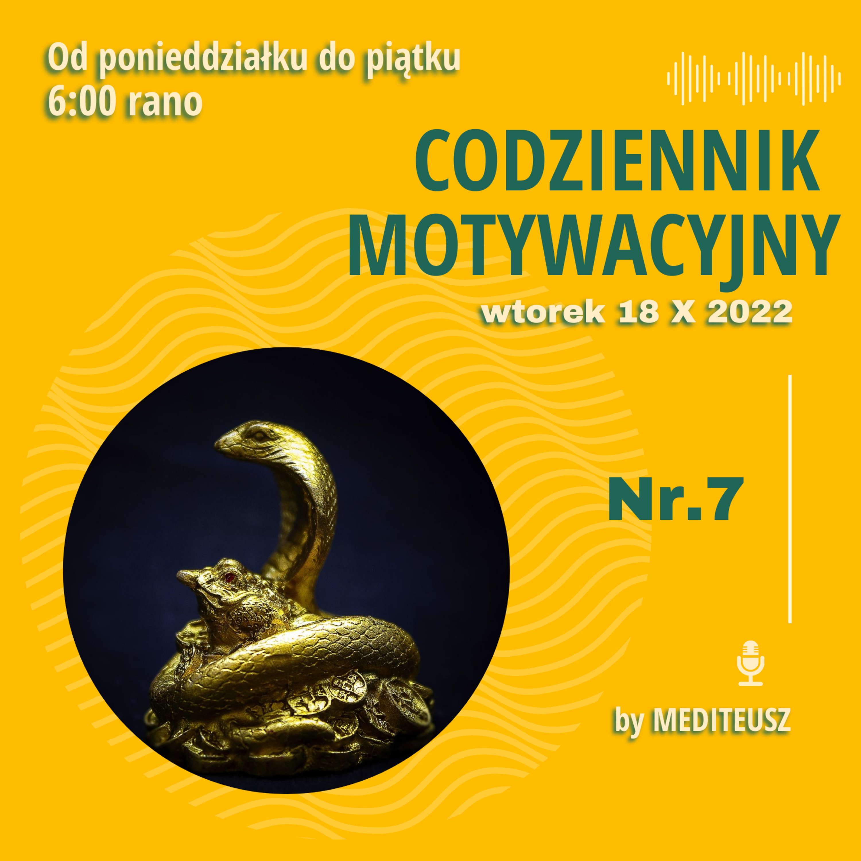 CODZIENNIK MOTYWACYJNY 18 X 2022 / WTOREK / CO JEST WAŻNE W ŻYCIU .../ episode artwork