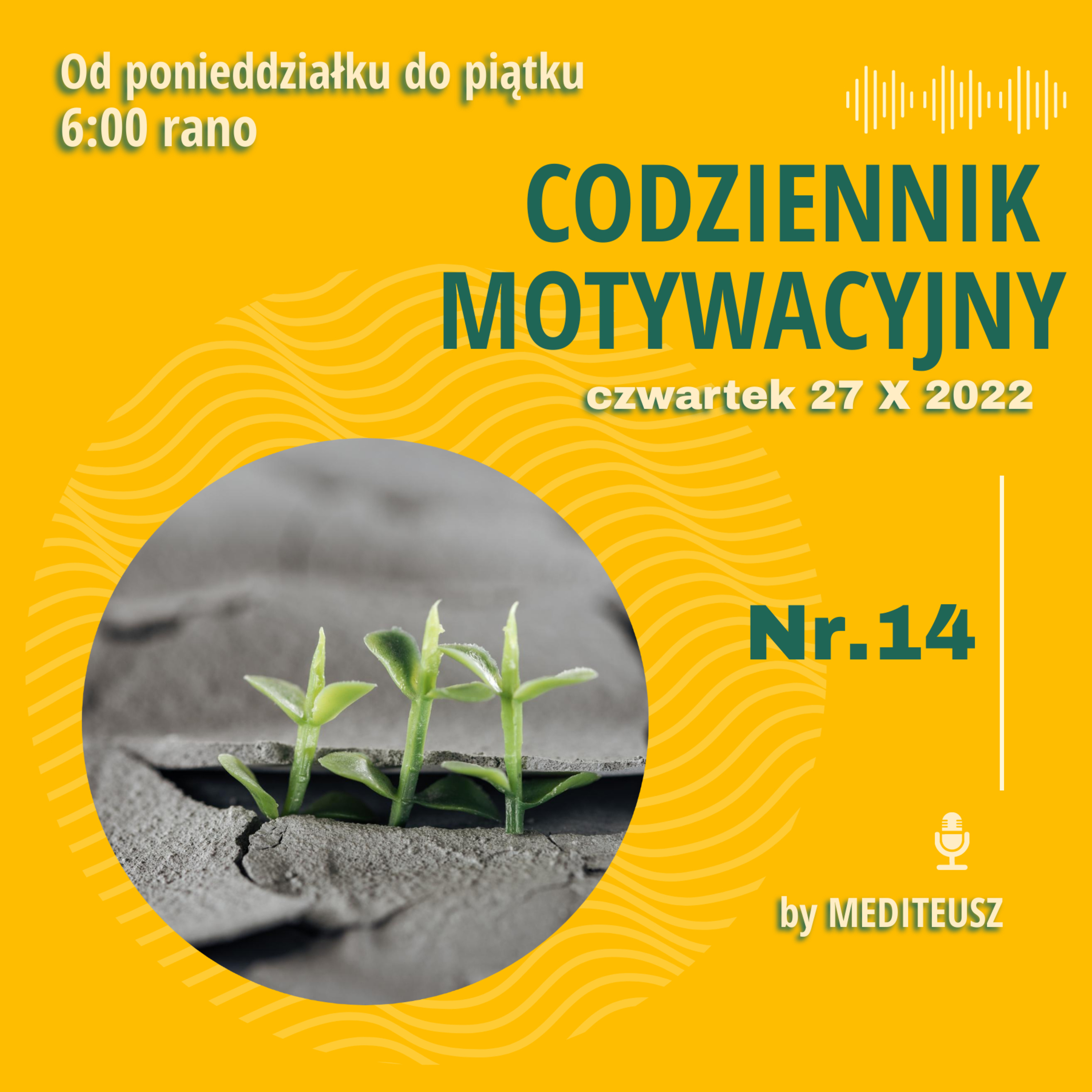 CODZIENNIK MOTYWACYJNY #14 27 X 2022 czwartek / zmiana episode artwork