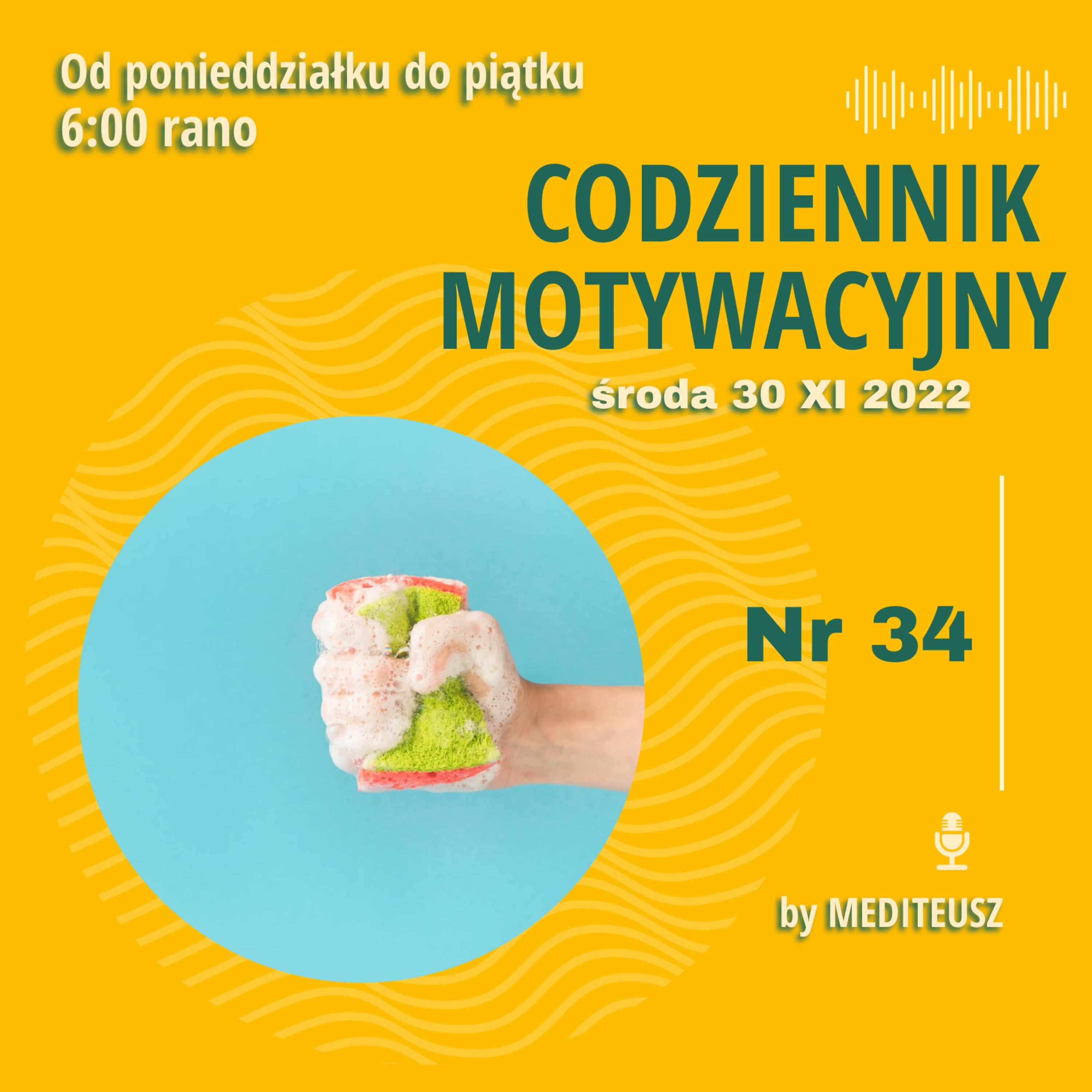 CODZIENNIK MOTYWACYJNY #34 30 XI 2022 ŚRODA episode artwork