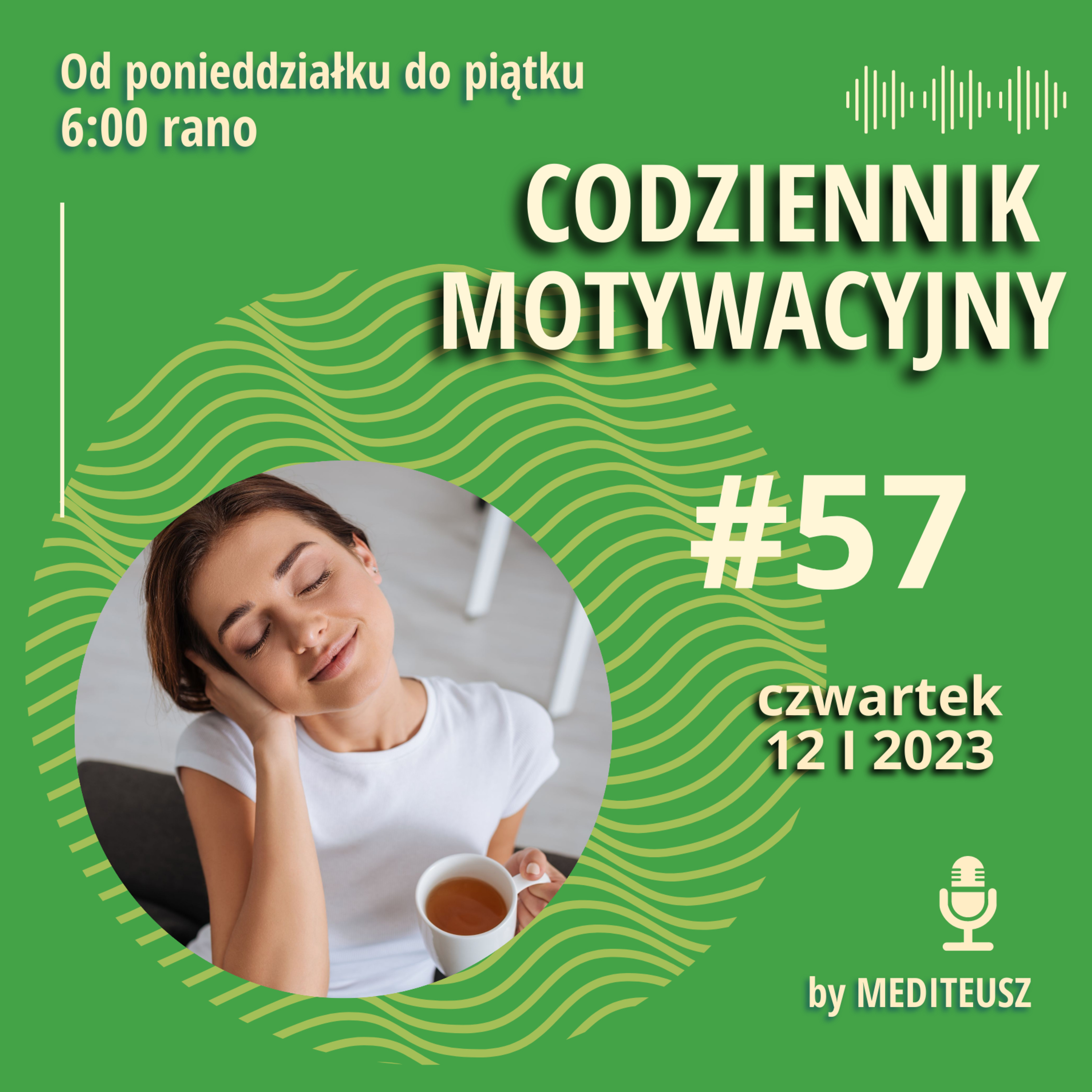 CODZIENNIK MOTYWACYJNY #57 CZWARTEK 12 I 2023 / SZTUKA ROBIENIA PRZERWY CZYLI REST DAY episode artwork