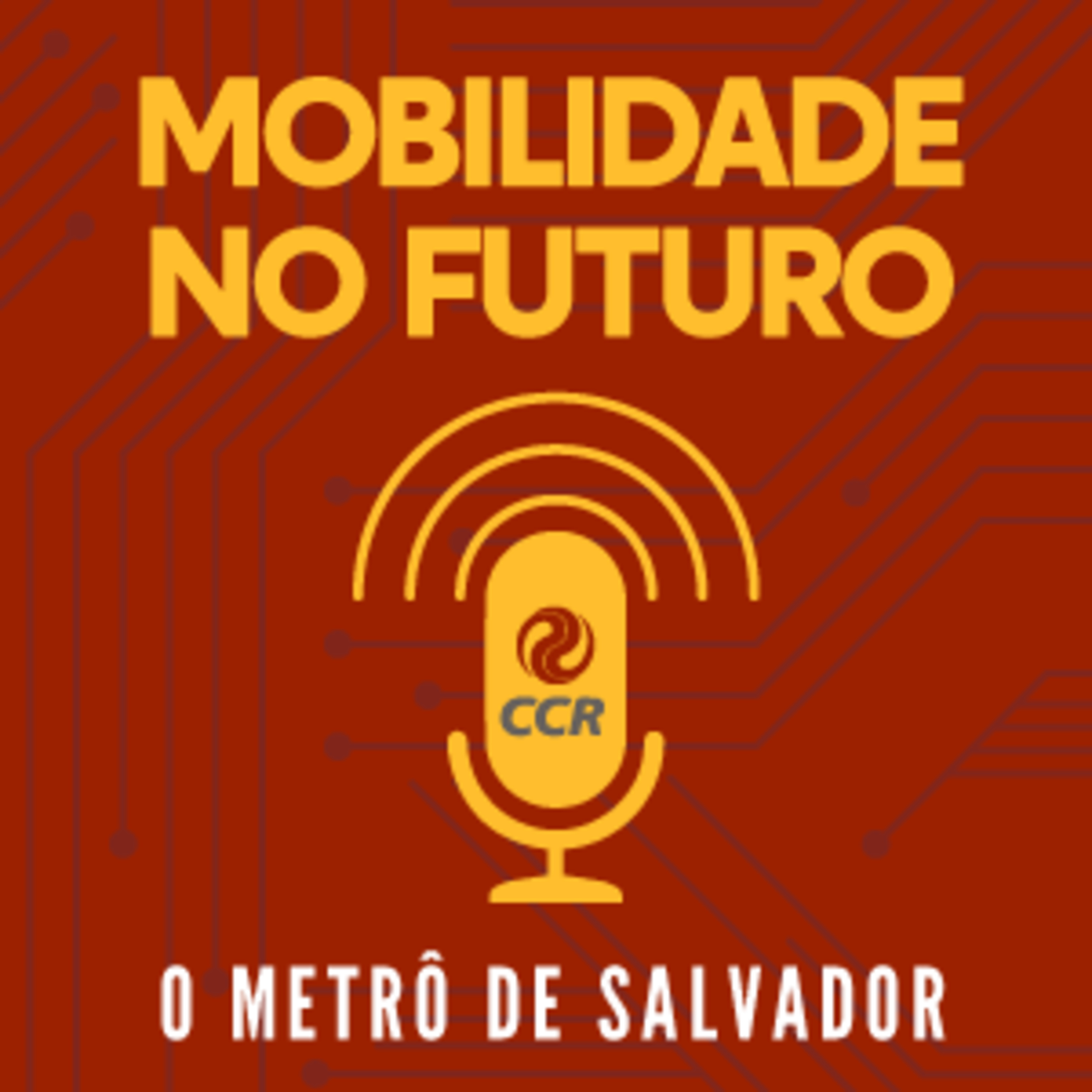 #01 Como a chegada do metrô mudou a vida em Salvador