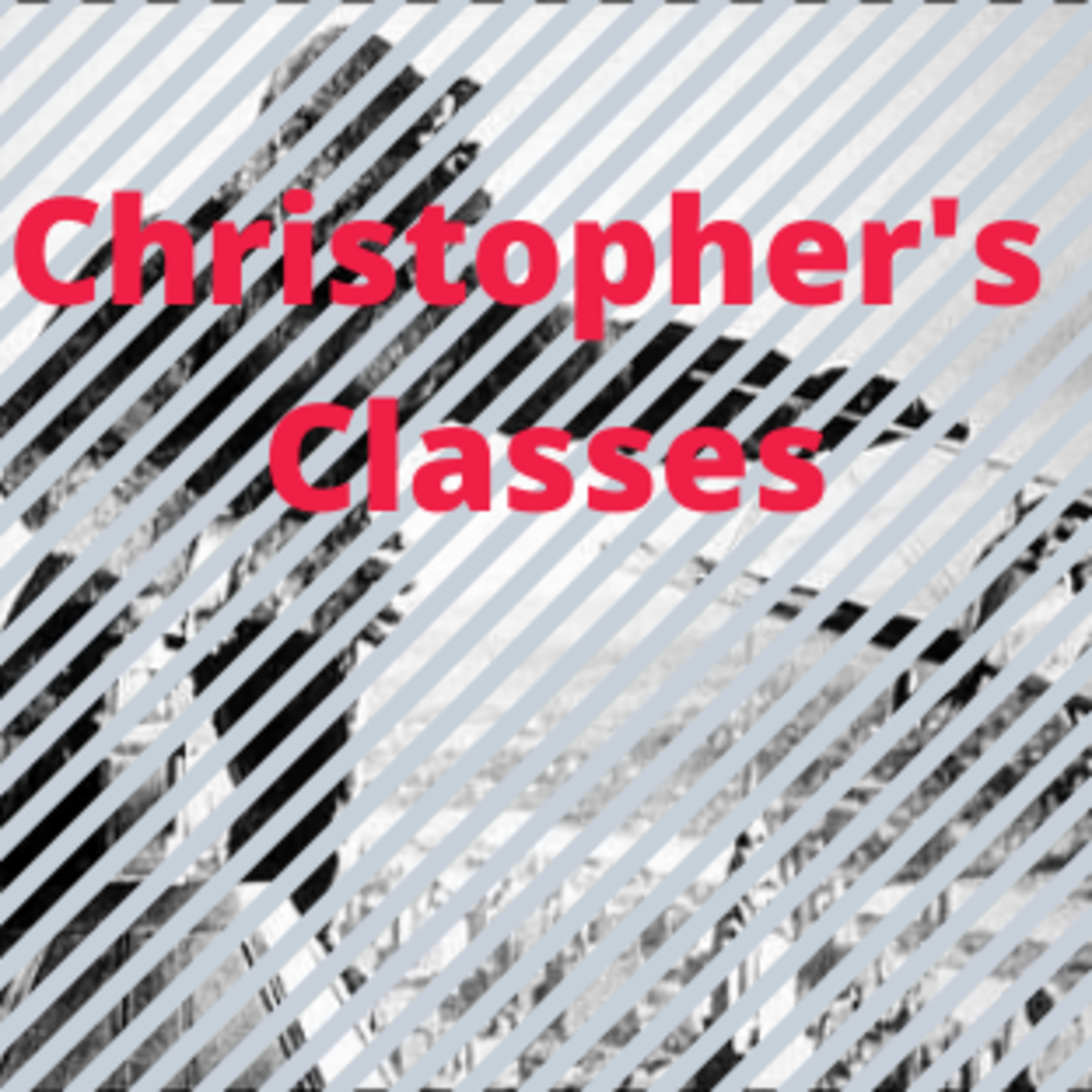 Christopher\'s Classes