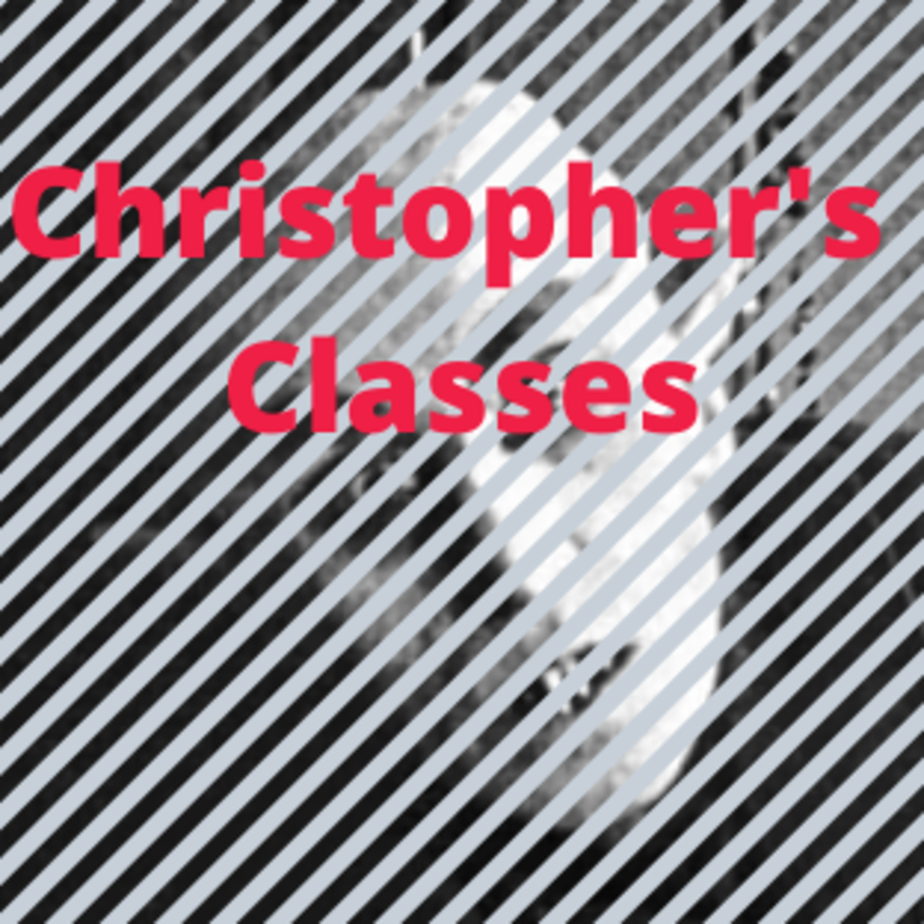 Christopher\'s Classes