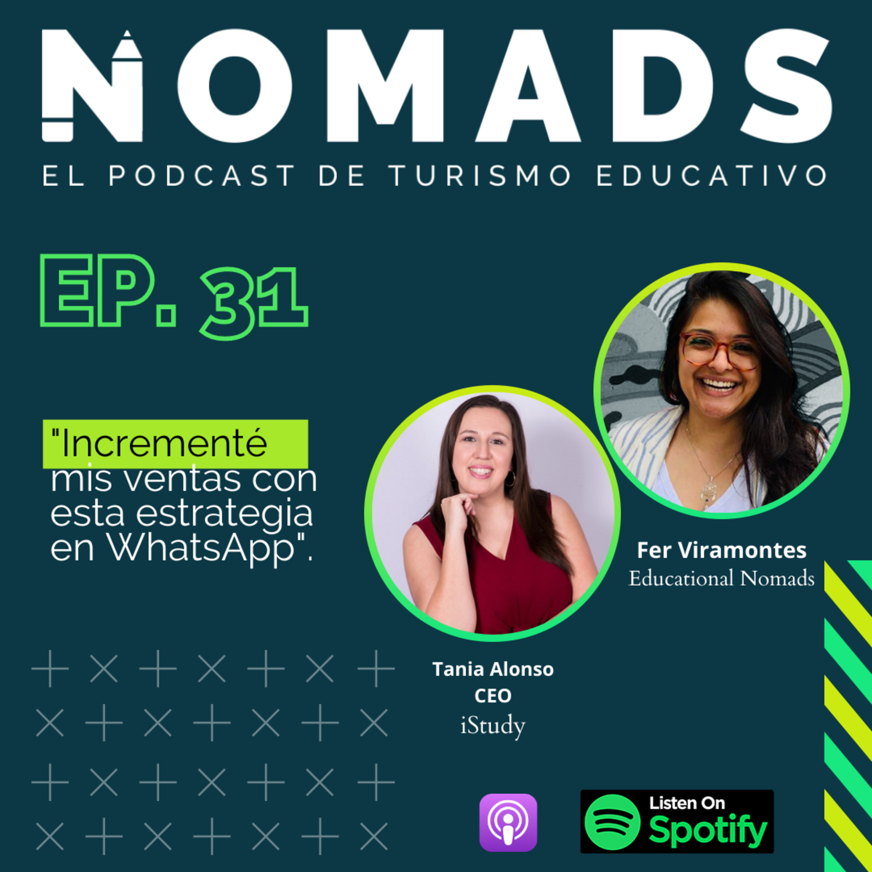 EP 31 | "Incrementé mis ventas con esta estrategia en WhatsApp" - Con Tania Alonso CEO iSTUDY episode artwork