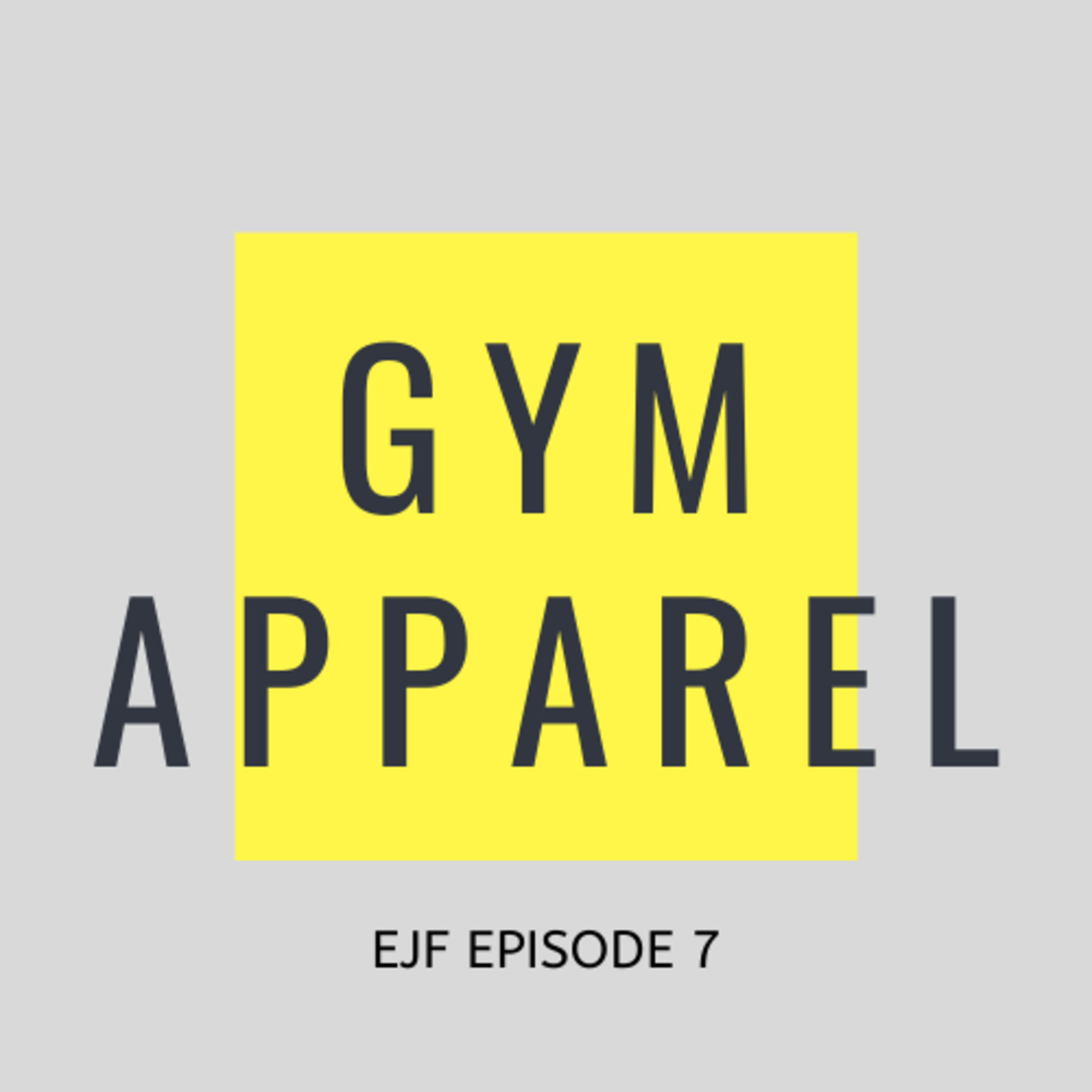 Gym Apparel episode artwork