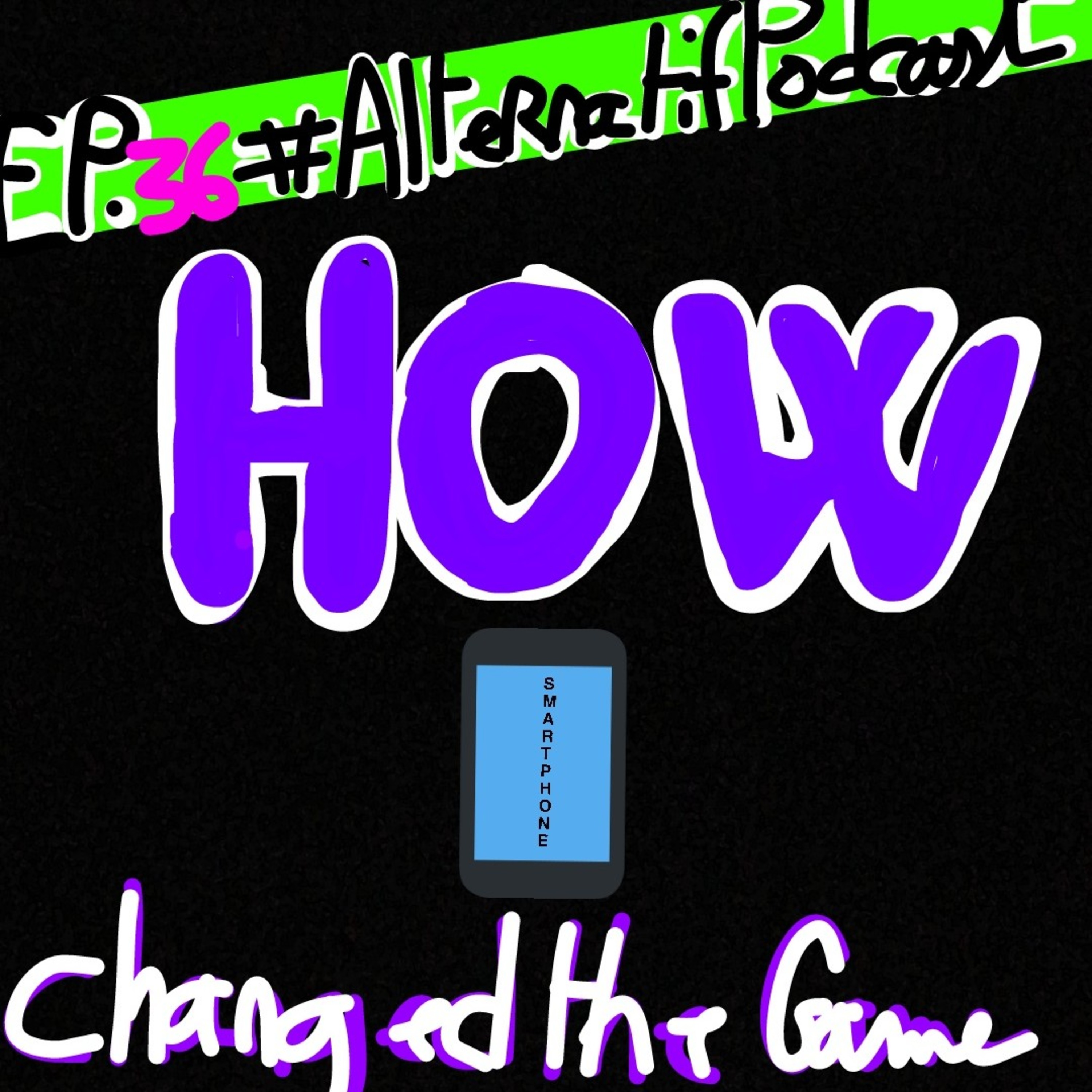 Ep.36, Comment le Smartphone a changé le GAME ?  episode artwork