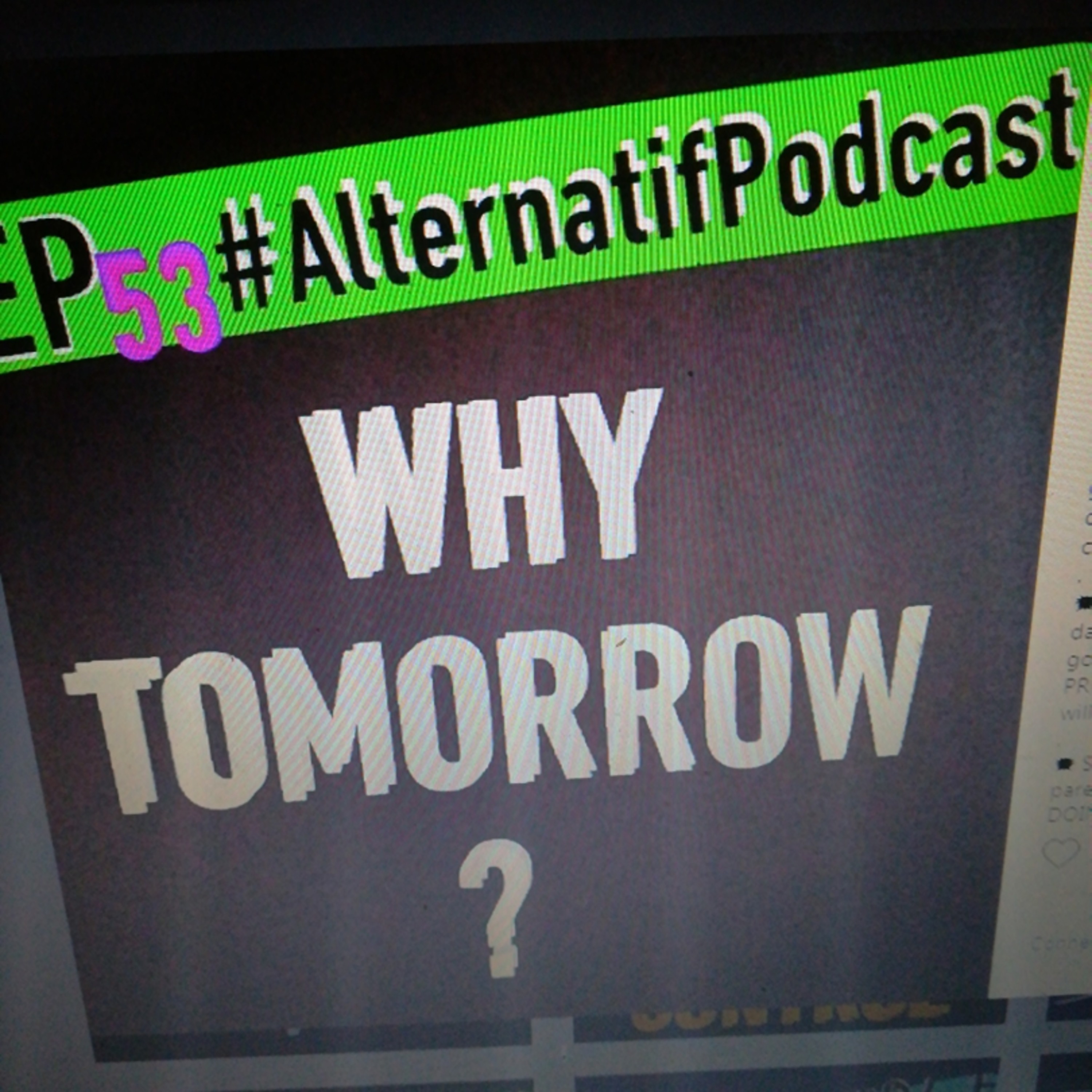 Ep.53, POURQUOI DEMAIN ?  episode artwork