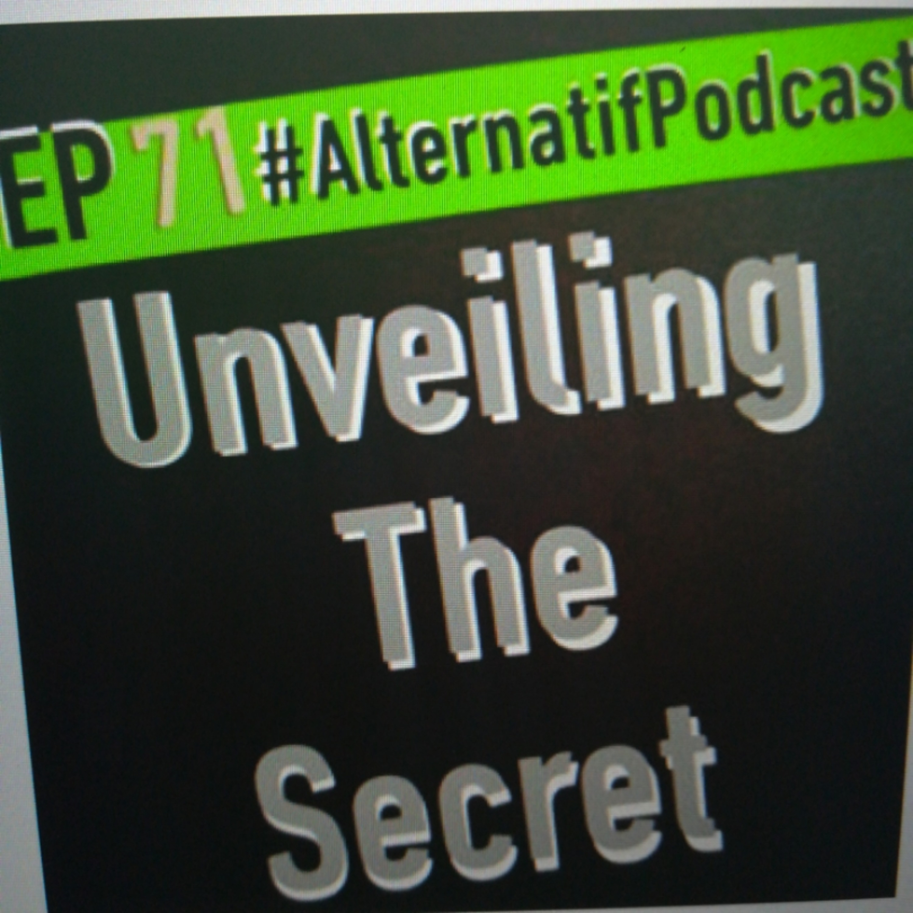 Ep.71, Unveiling the Secret!  episode artwork