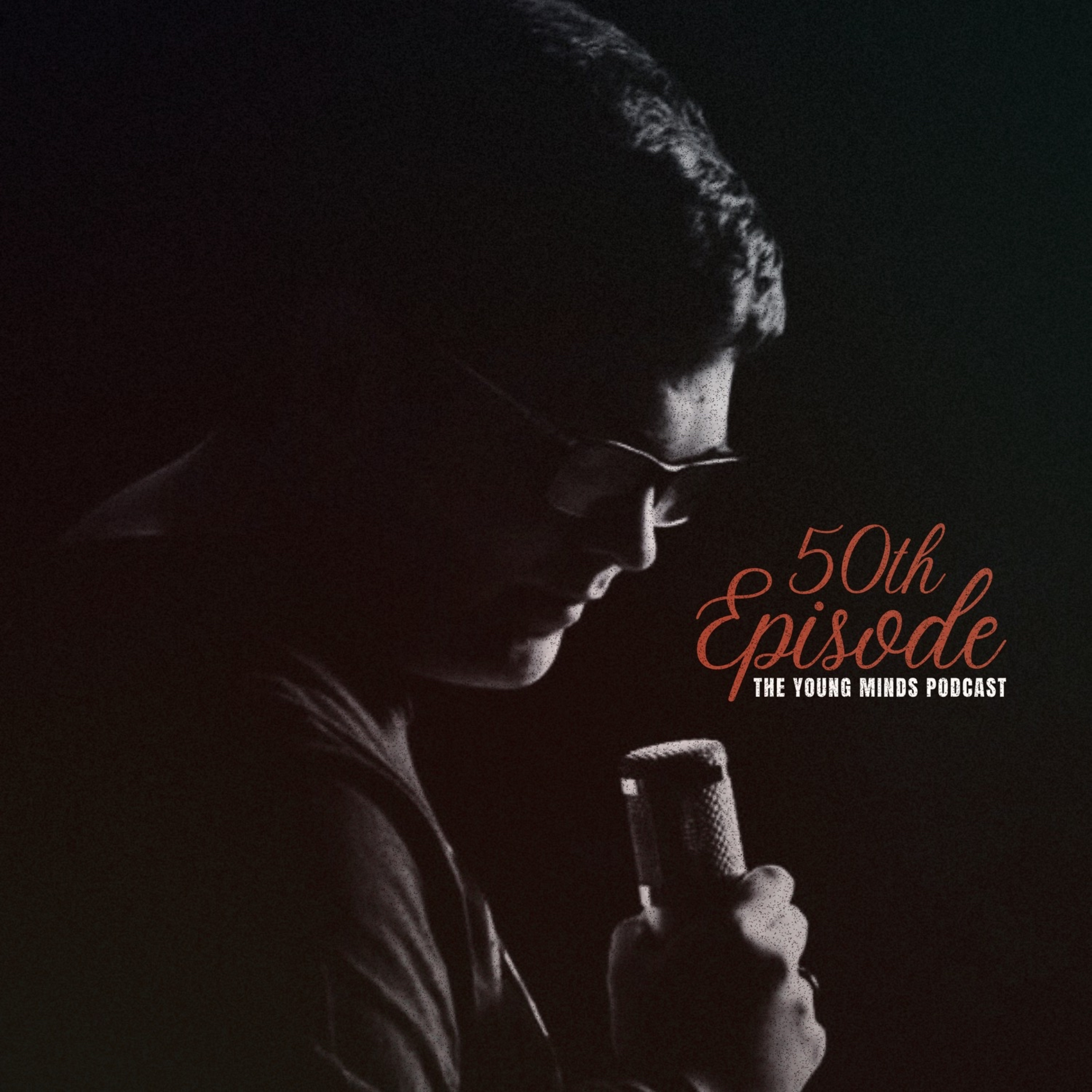 50. The Voices of the Young Minds Podcast: 50th Episode Special!!! episode artwork