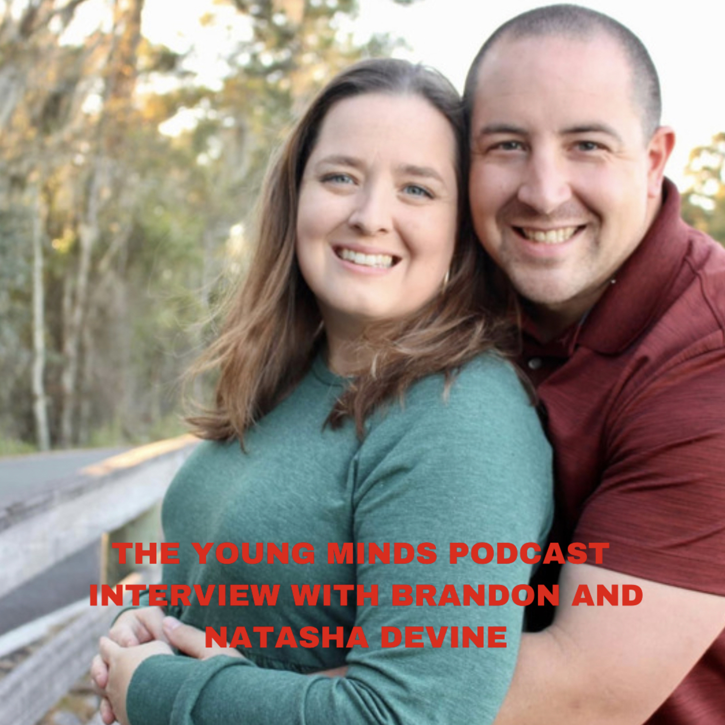 31. Devine Interventions: Interview with Brandon and Natasha DeVine!  episode artwork