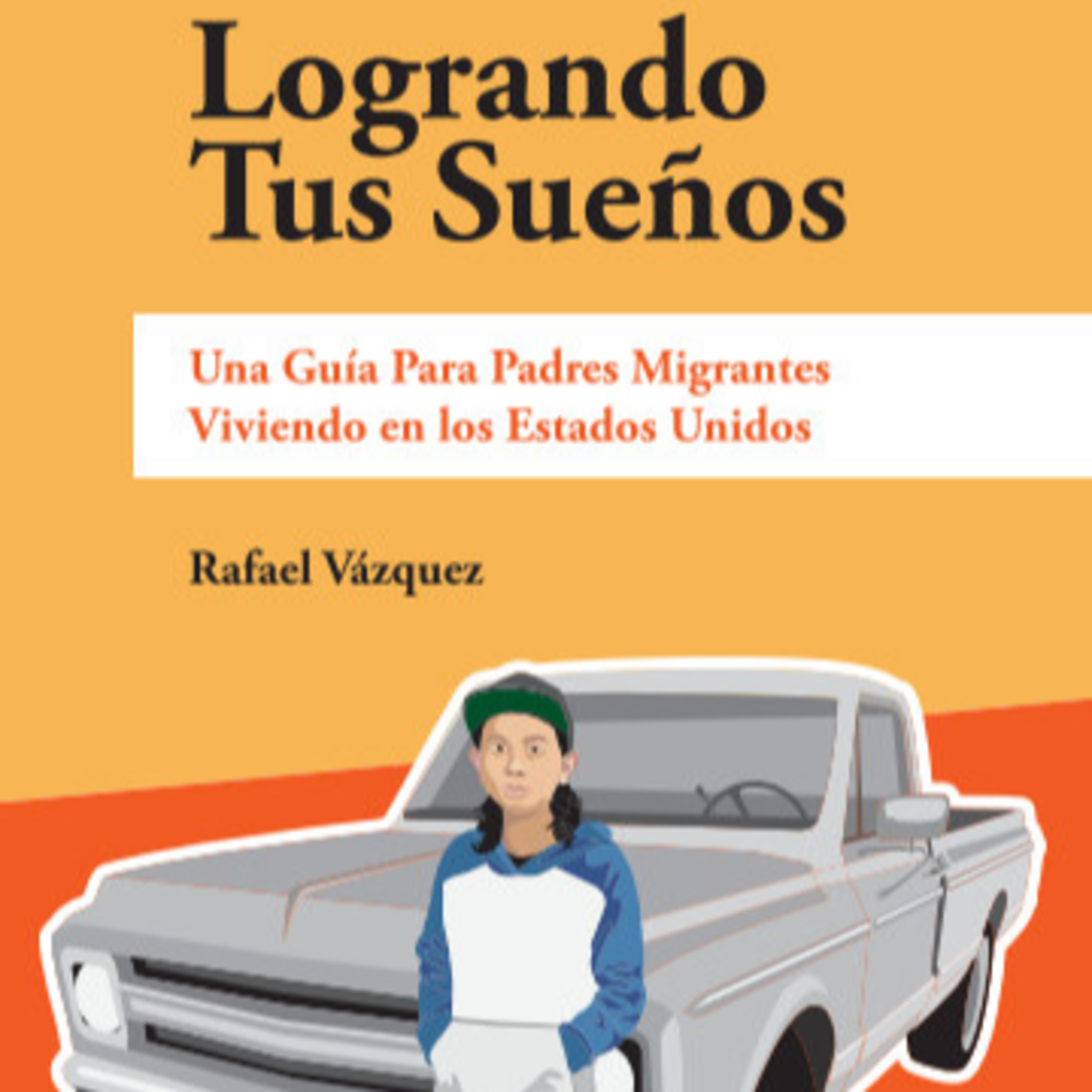 Logrando Tus Sueños - Valorando Nuestras Habilidades Como Migrantes episode artwork